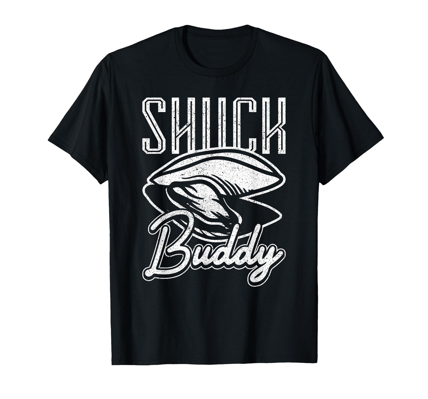 Shuck Buddy Oysters T-Shirt