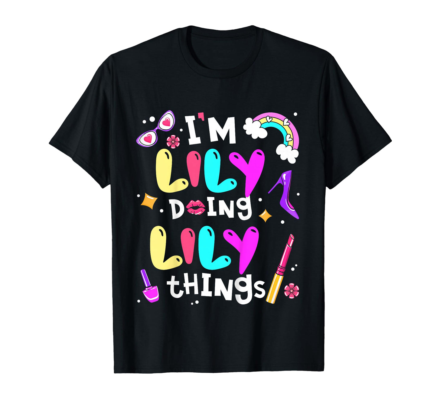 Kids I'm Lily Doing Lily Things Cute Girls Personalized Name T-Shirt