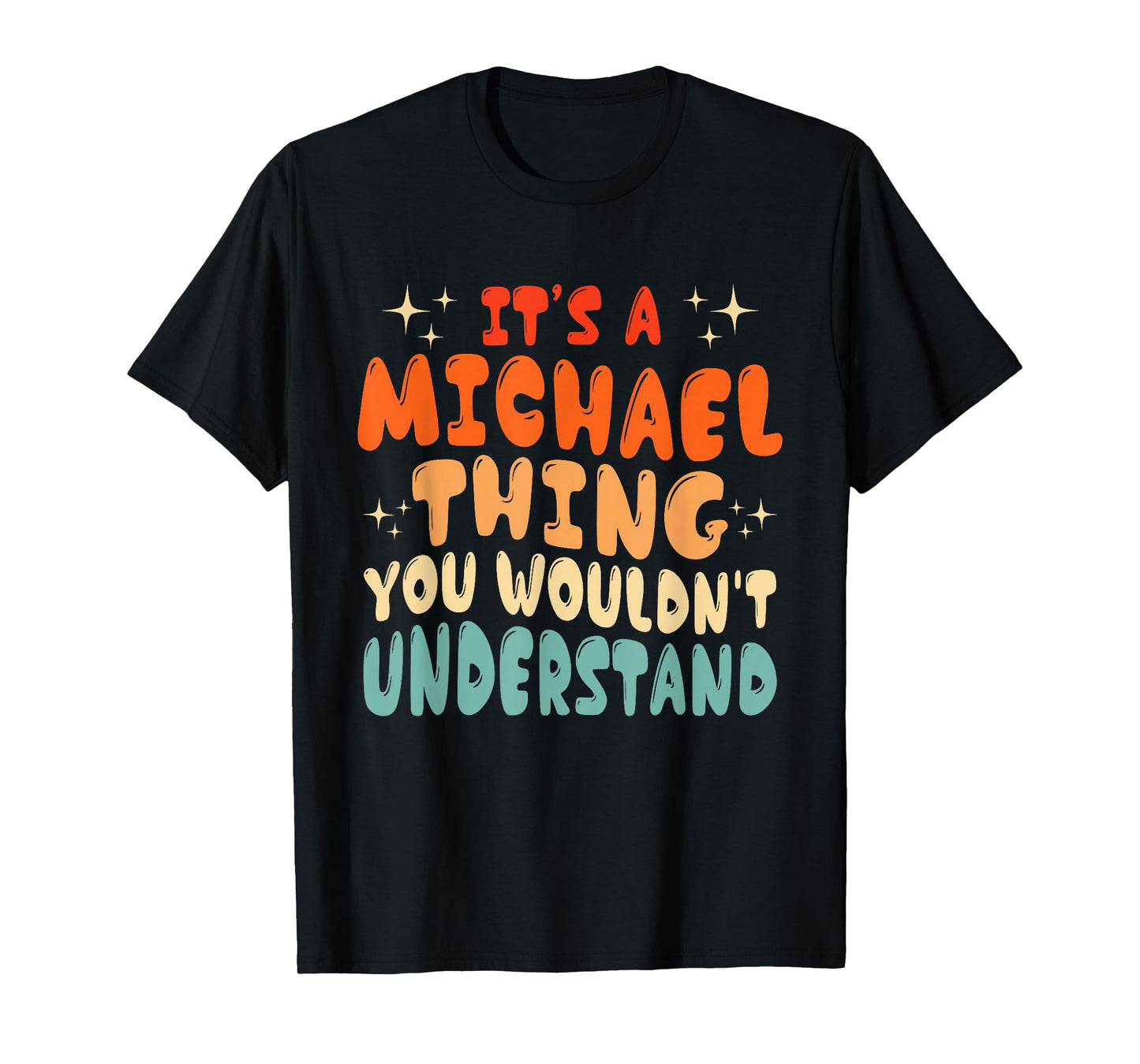 It's A Michael Thing You Wouldn't Understand Groovy 80's T-Shirt
