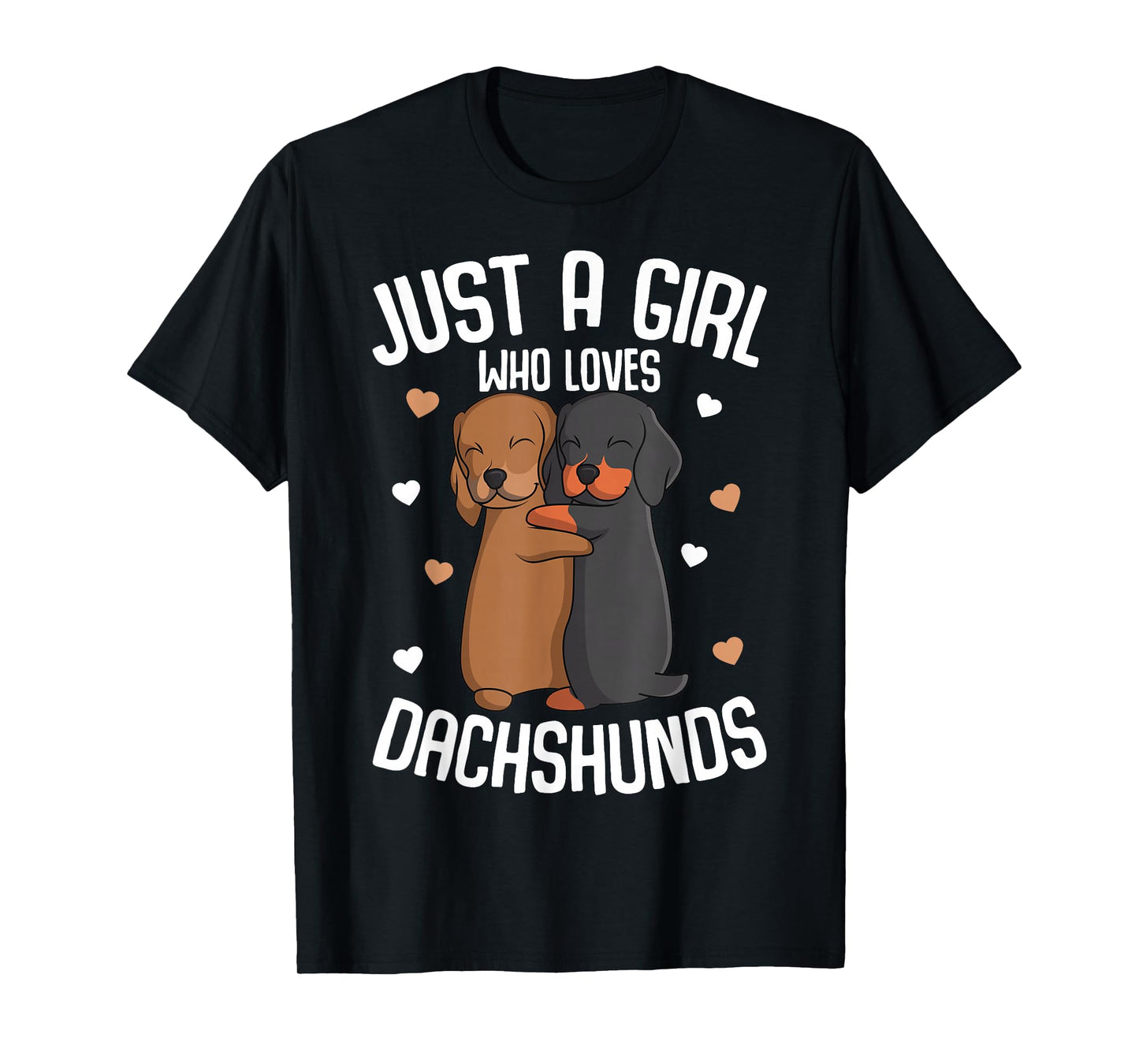 Just a Girl who Loves Dachshunds Weiner Dog Lover Girls T-Shirt