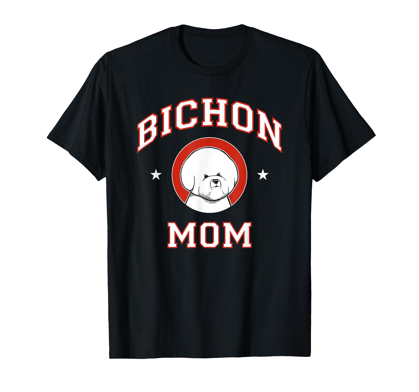 Bichon Frise Mom Dog Mother T-Shirt