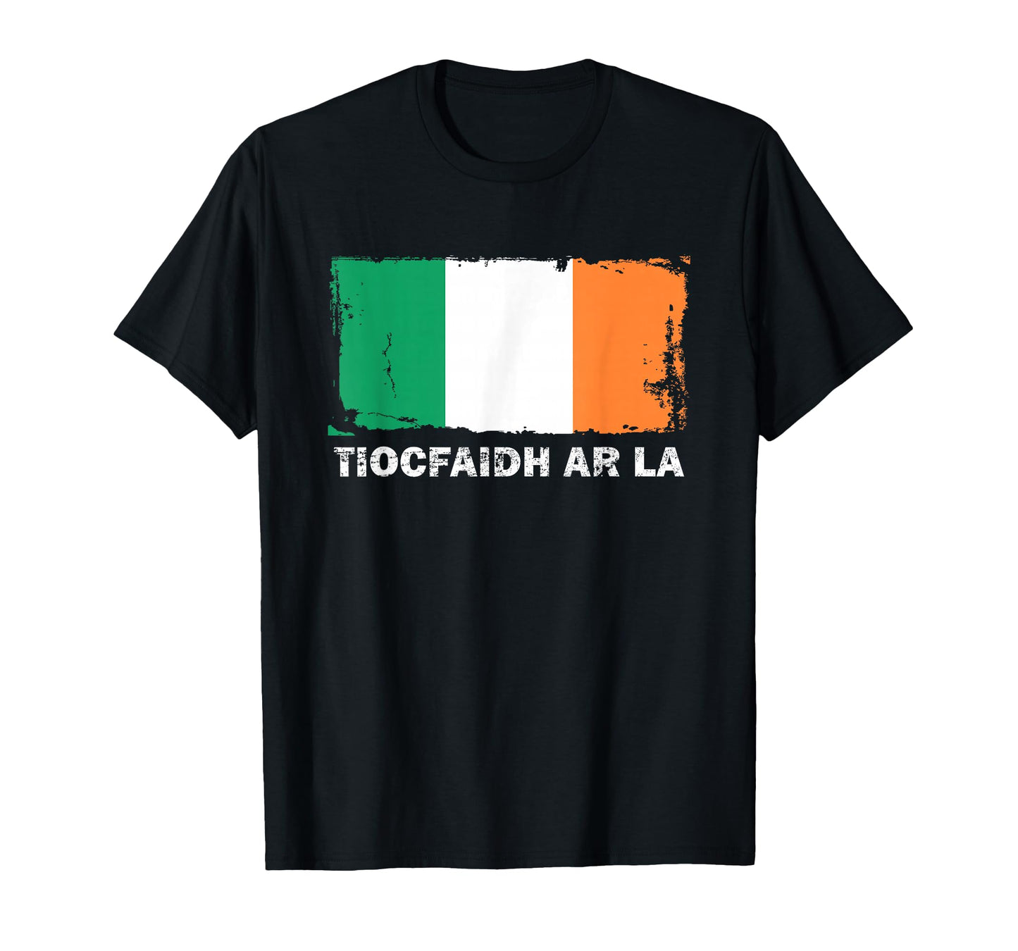 Tiocfaidh Ar La Ireland Flag Retro Vintage Distressed T-Shirt