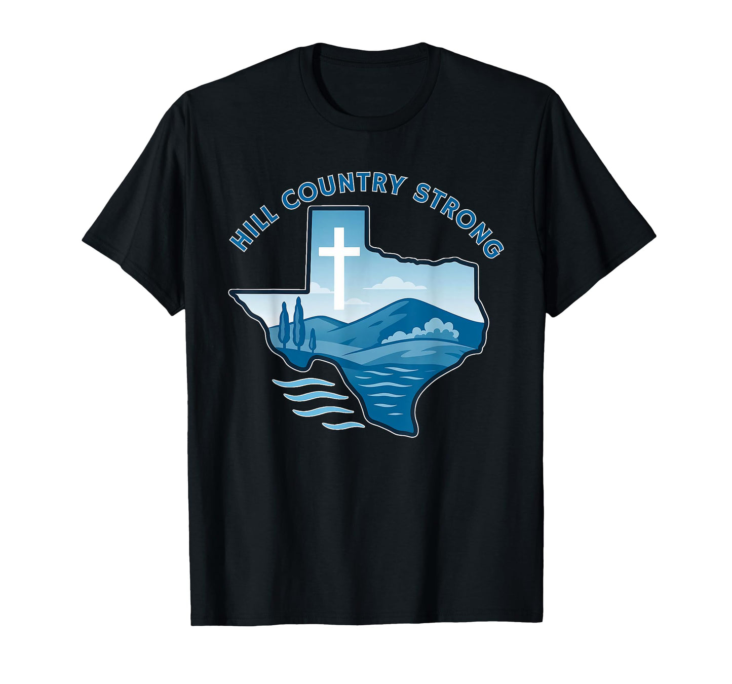 Kerrville Strong Hill Country Texas Support Texas Strong T-Shirt