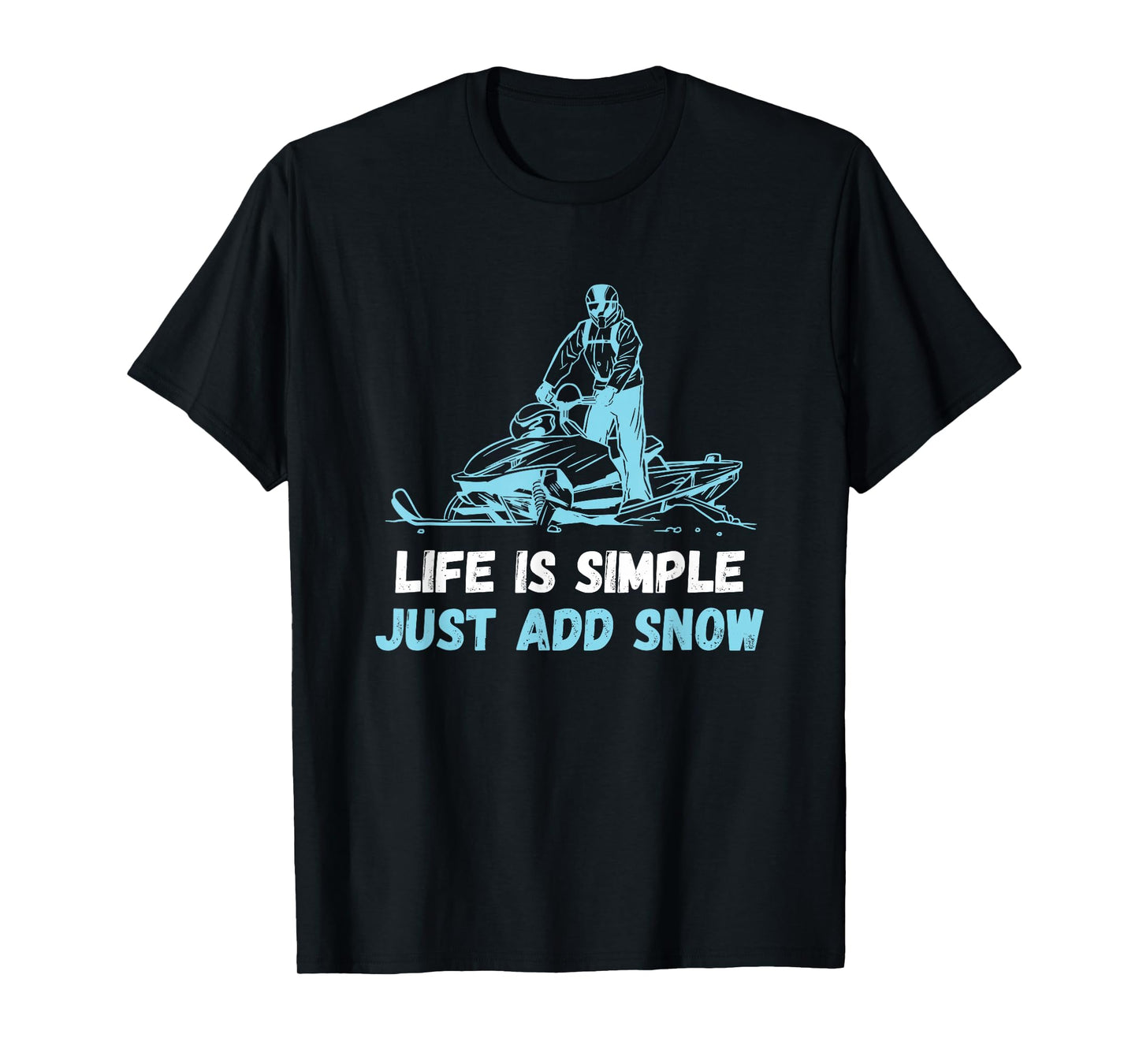 Snowmobile Life Is Simple Snowmobiling Snow Machine T-Shirt