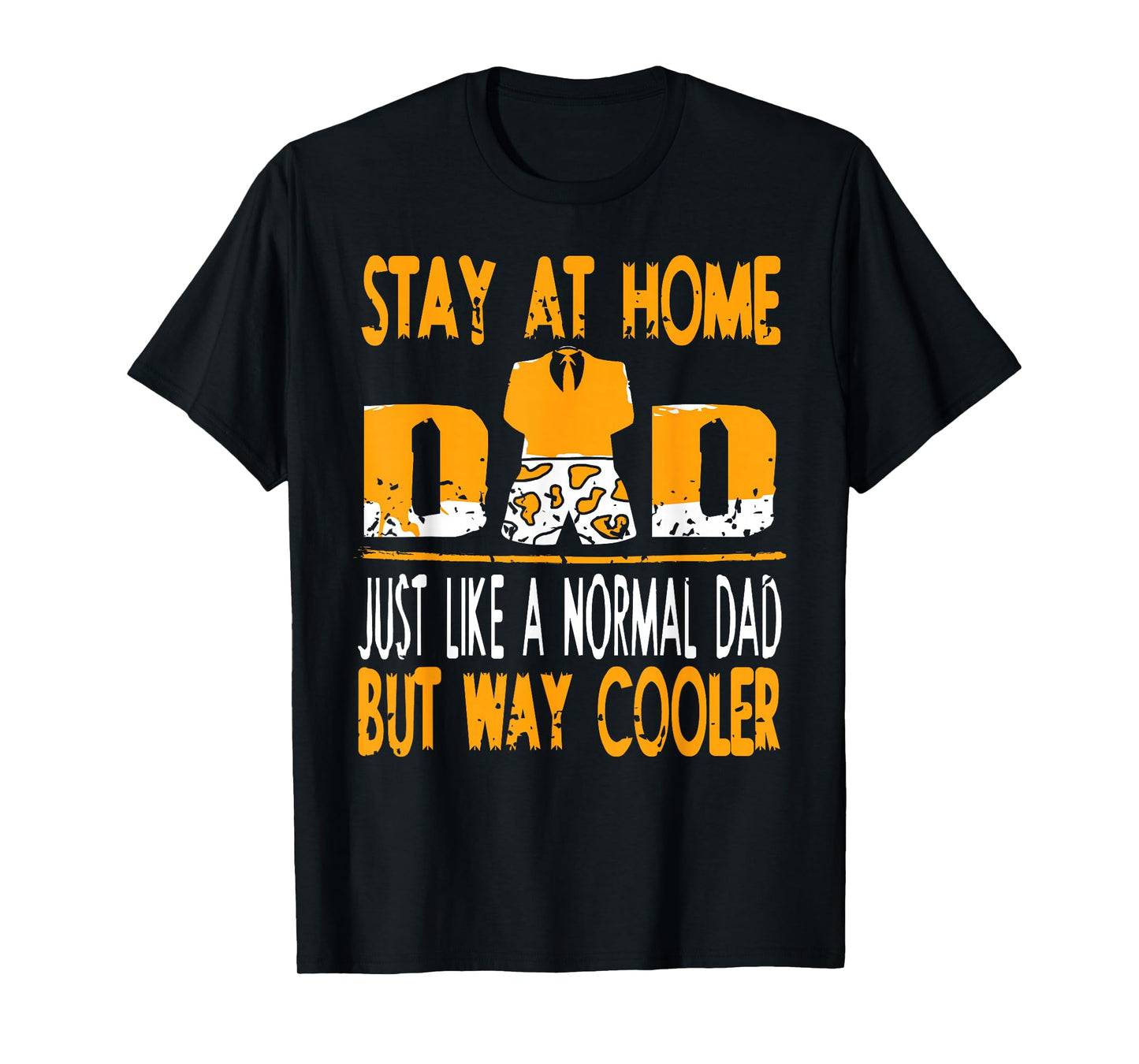 Stay at Home Dad Funny Just A Regular Father Cooler T-Shirt