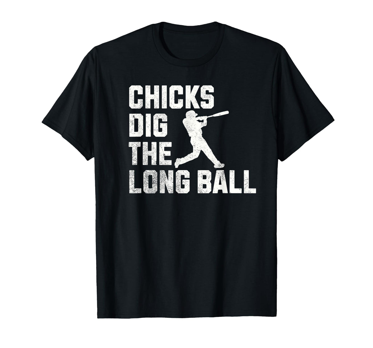 Funny BaseBall Chicks Dig The Long Ball T-Shirt