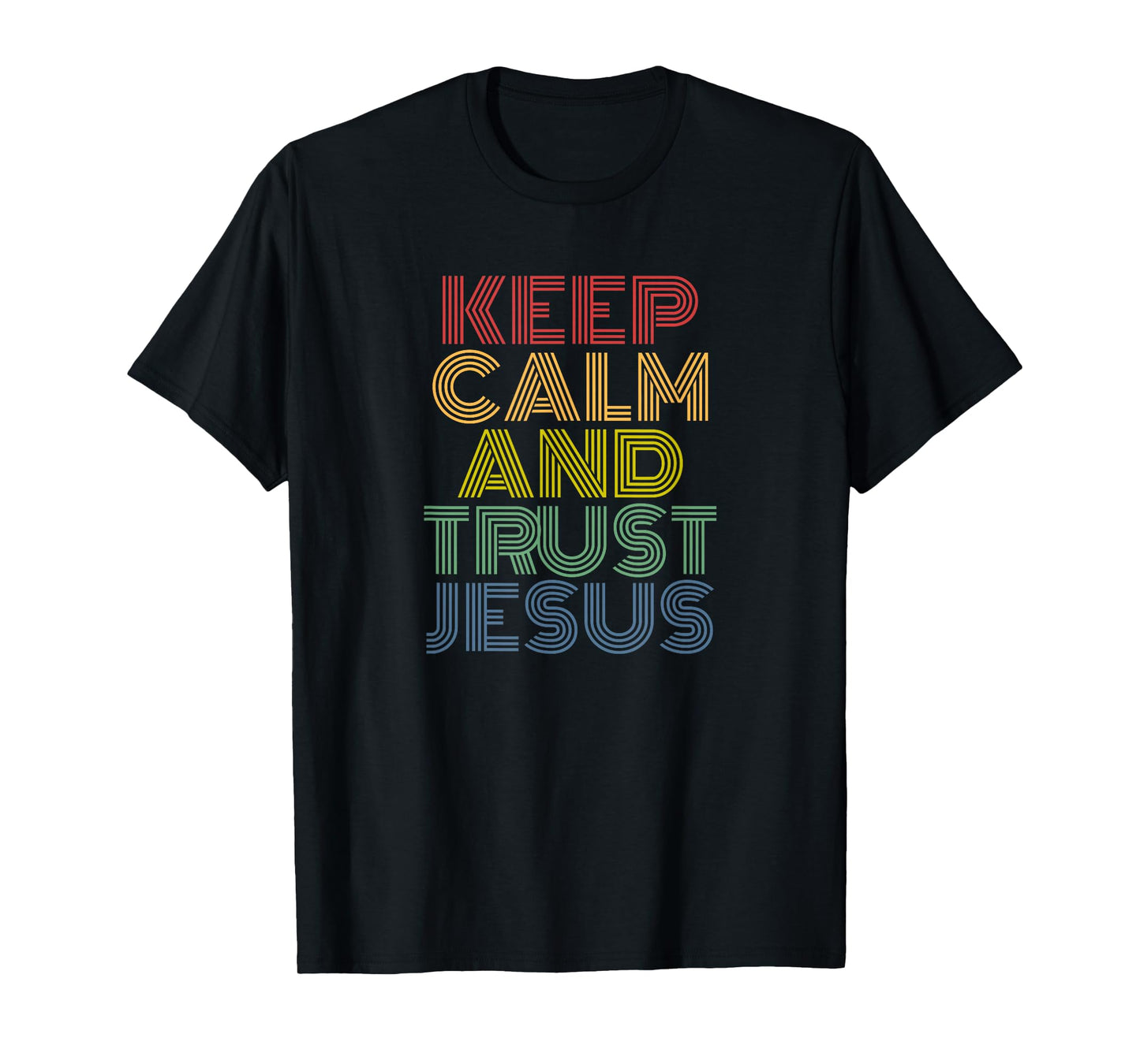 Keep Calm And Trust Jesus retro 70s vintage T-Shirt