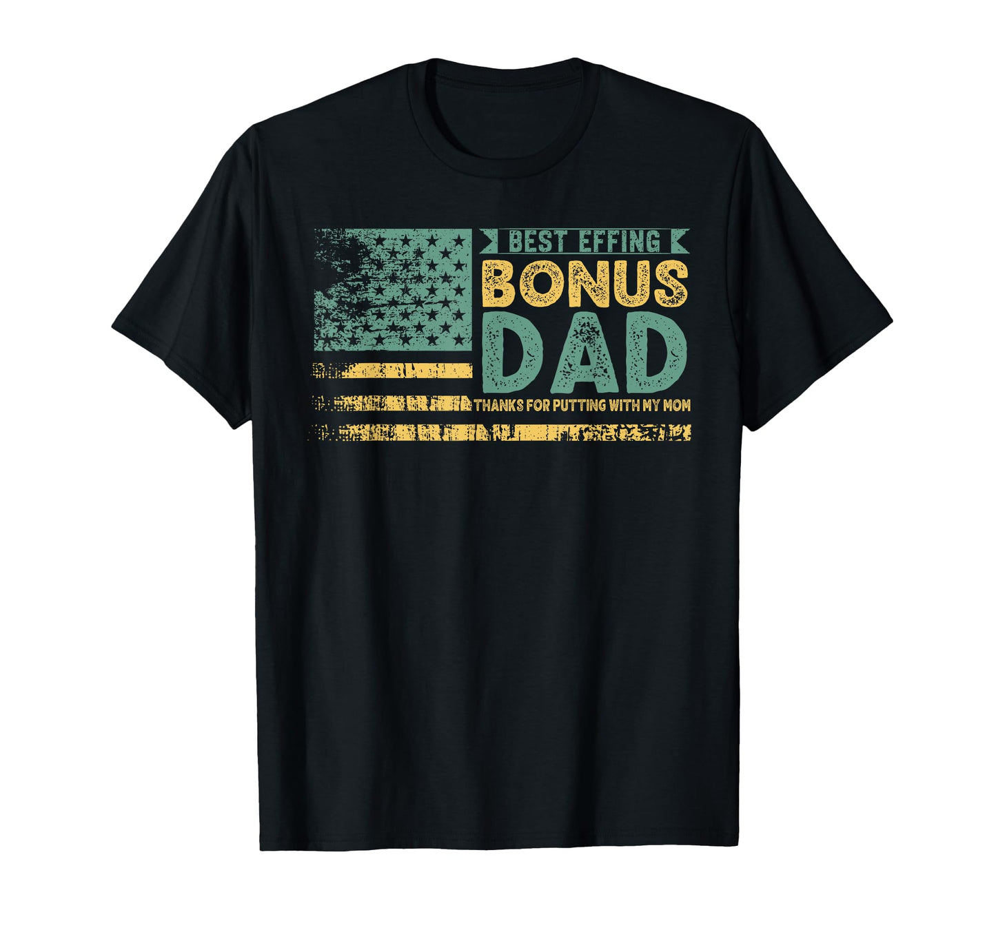 Best Effing Bonus Dad Vintage T-Shirt