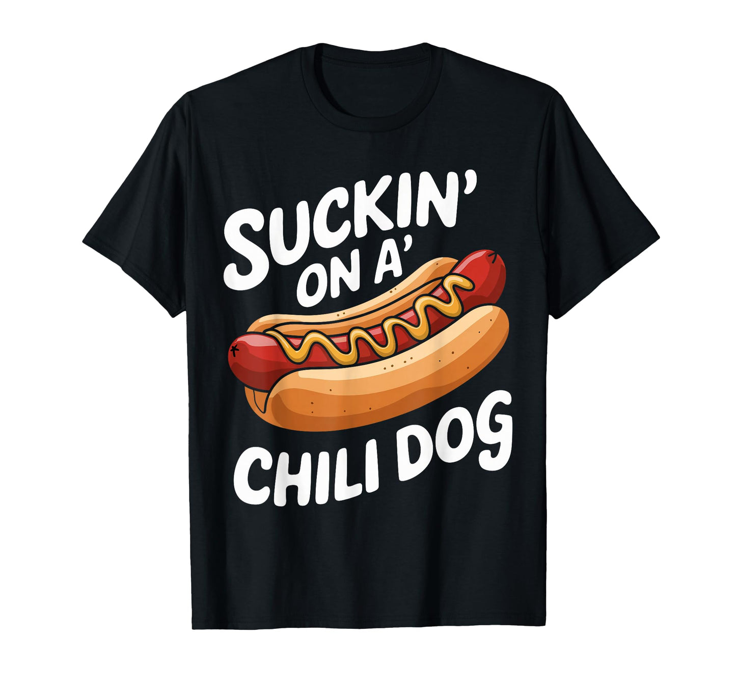 Sucking on a Chili Dog T-Shirt