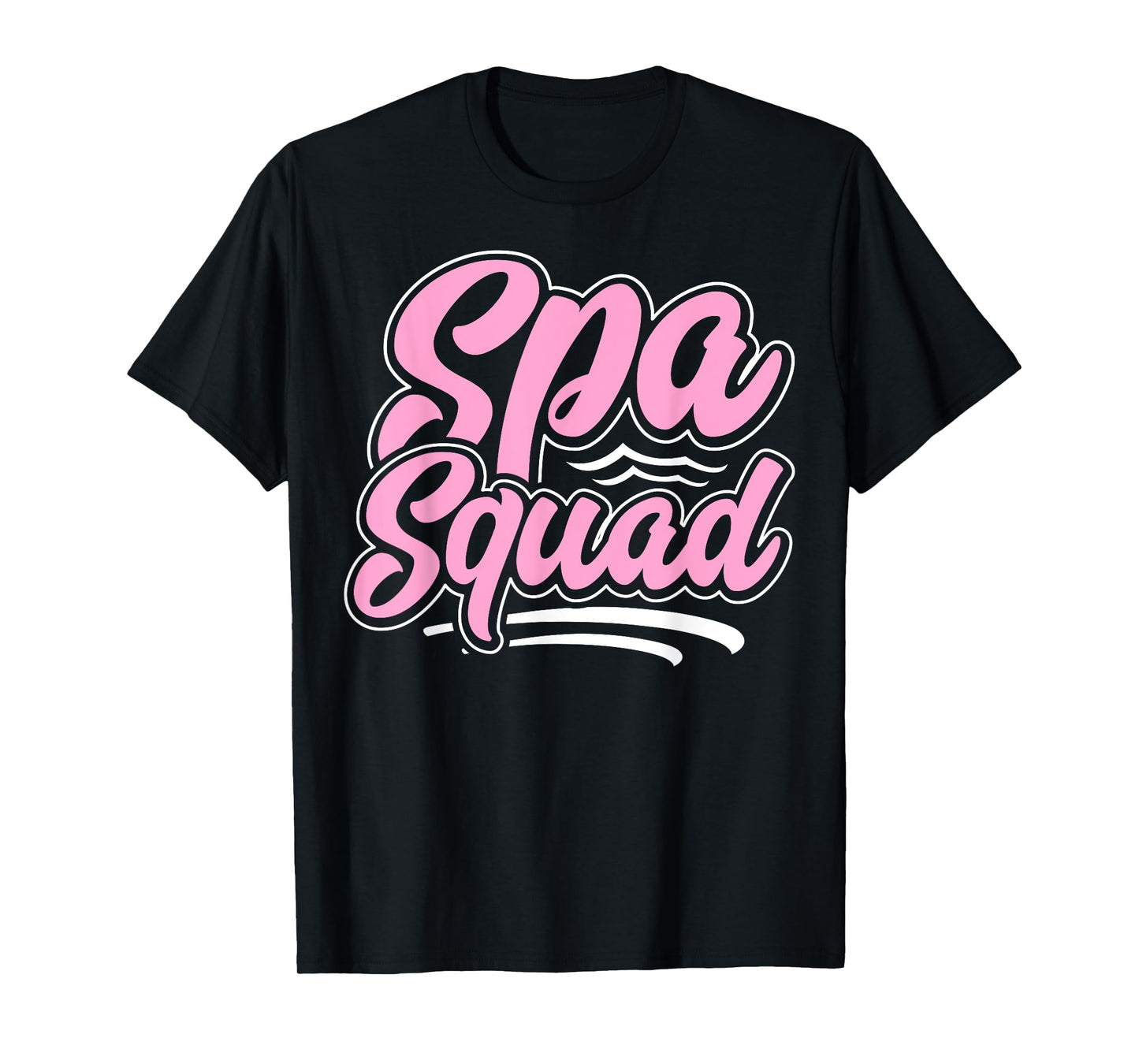 Spa Day - Spa Squad T-Shirt