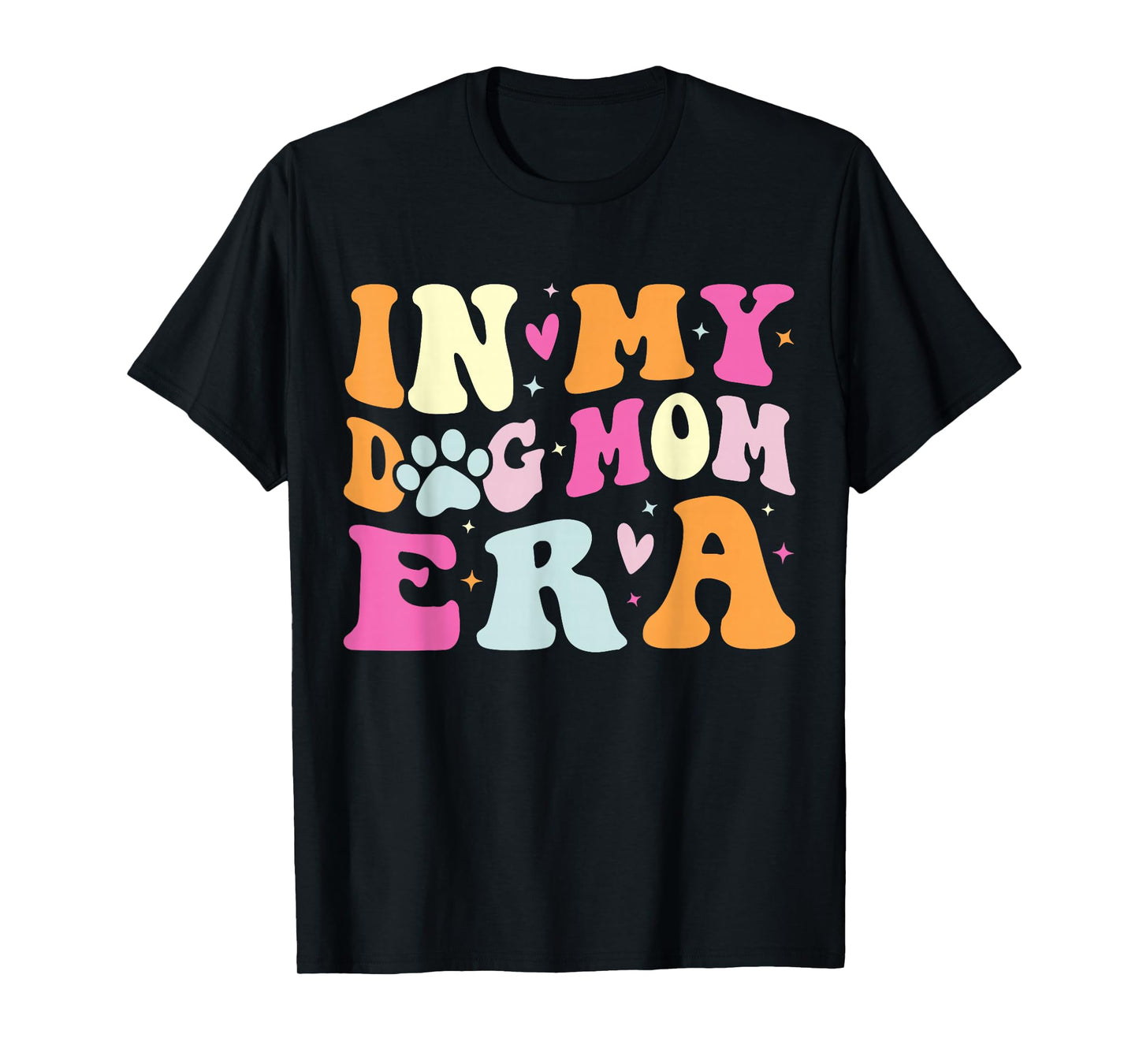 in My Dog Mom Era Cute Dog Mom T-Shirt