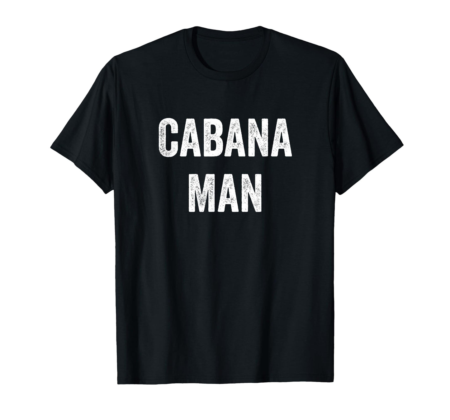 Cabana Man Cabana Boy Mens Bartender Pool Party Gift T-Shirt