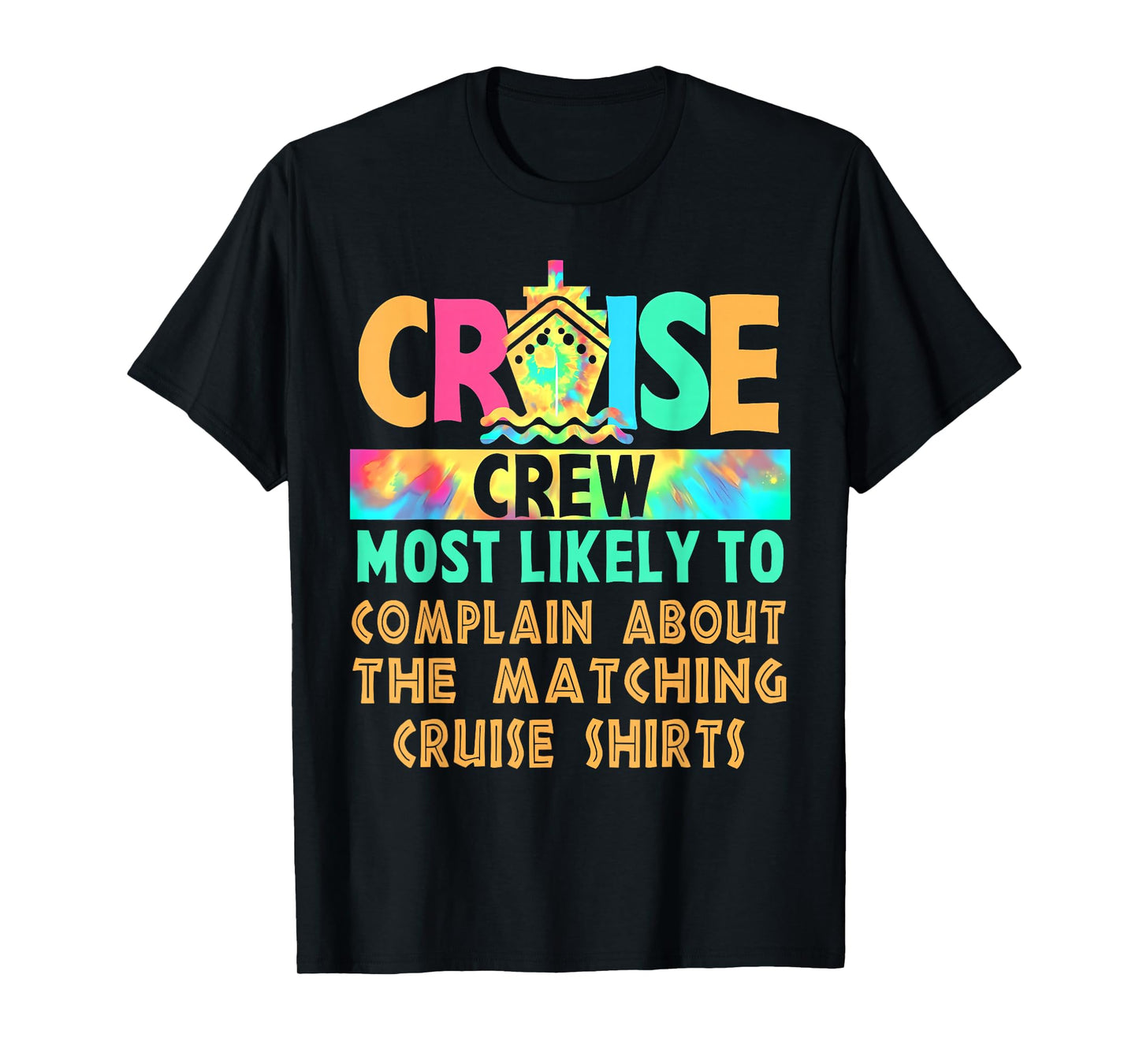 Cruise Crew Most Likely to Complain About Matching Cruise T-Shirt