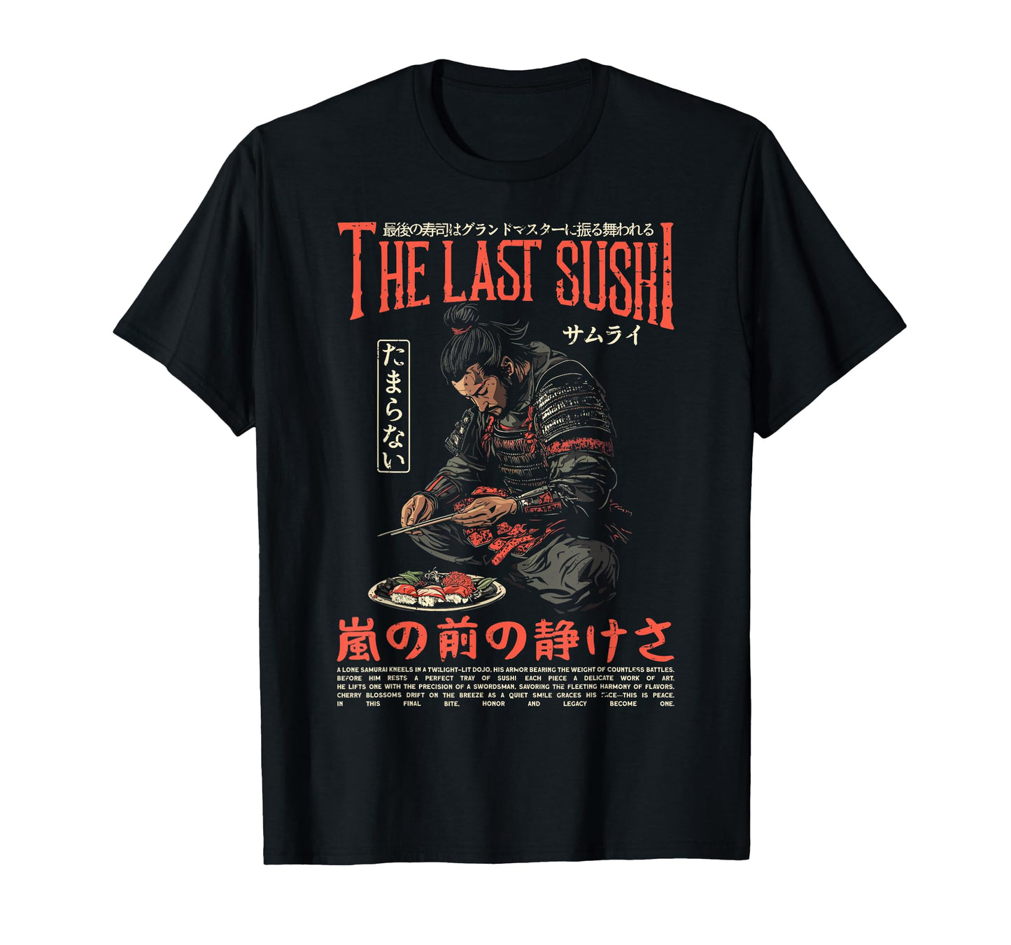 Samurai Warrior "The Last Sushi" Japanese Ukiyo-e Streetwear T-Shirt