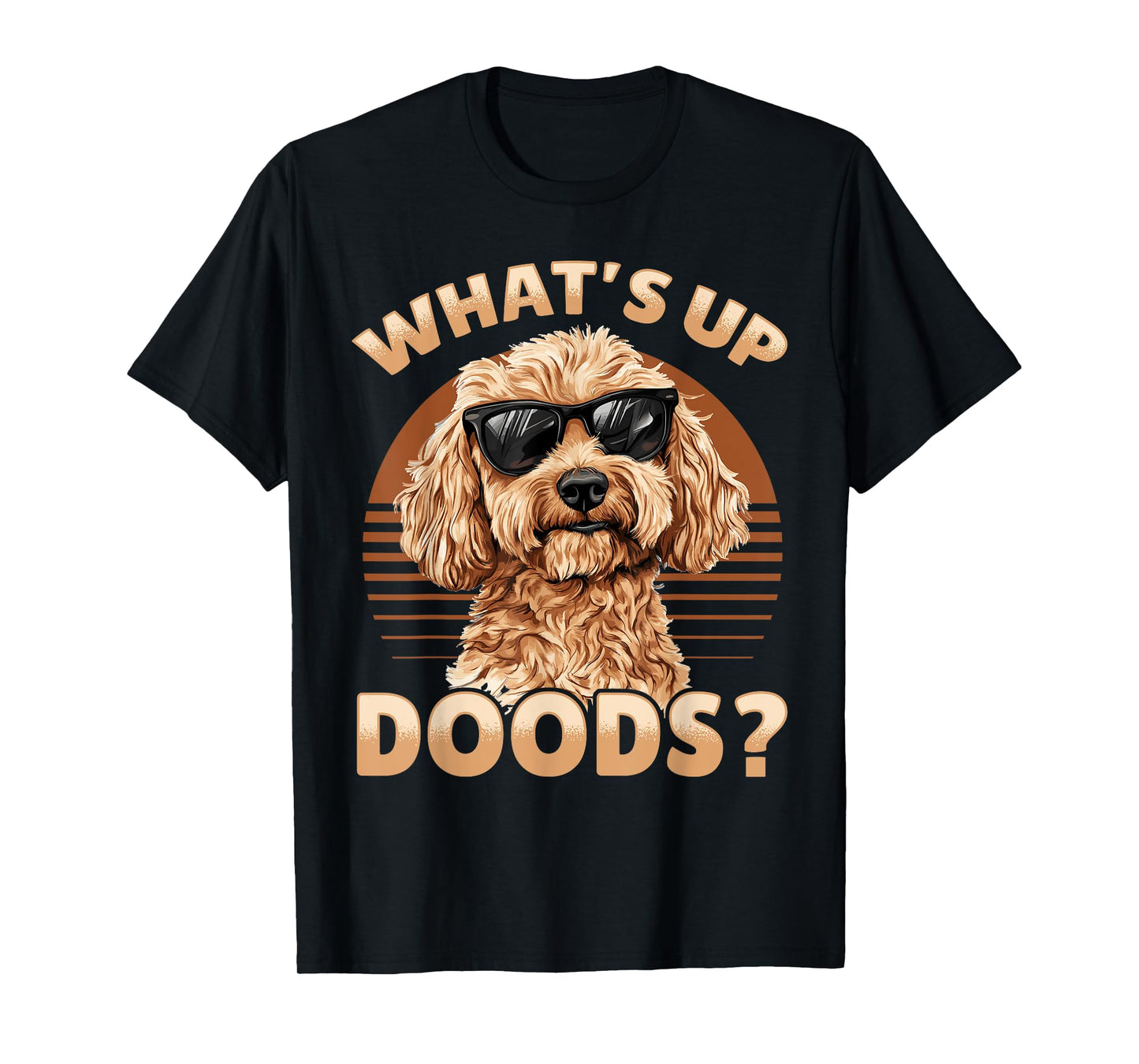 Goldendoodle Dog Breed What's Up Doods? T-Shirt for Men Women Kids