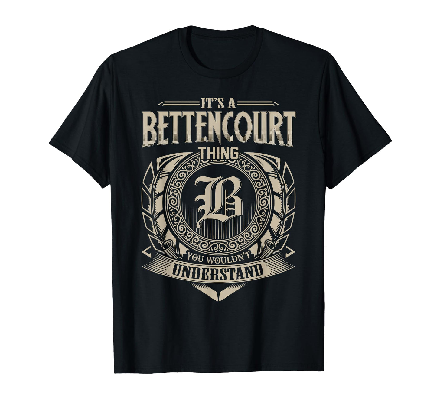 It's A BETTENCOURT Thing You Wouldnt Understand Name Vintage T-Shirt