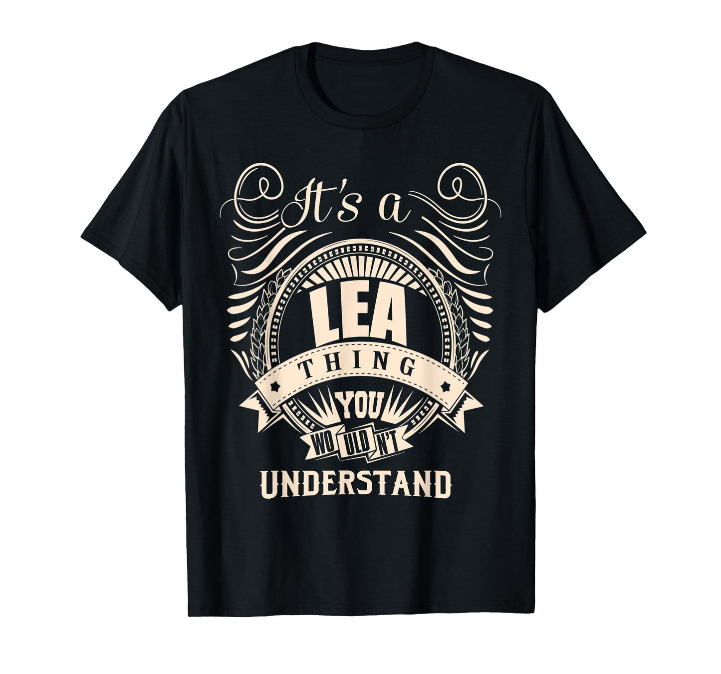 It's a LEA Thing You Wouldn't Understand Gifts T-Shirt