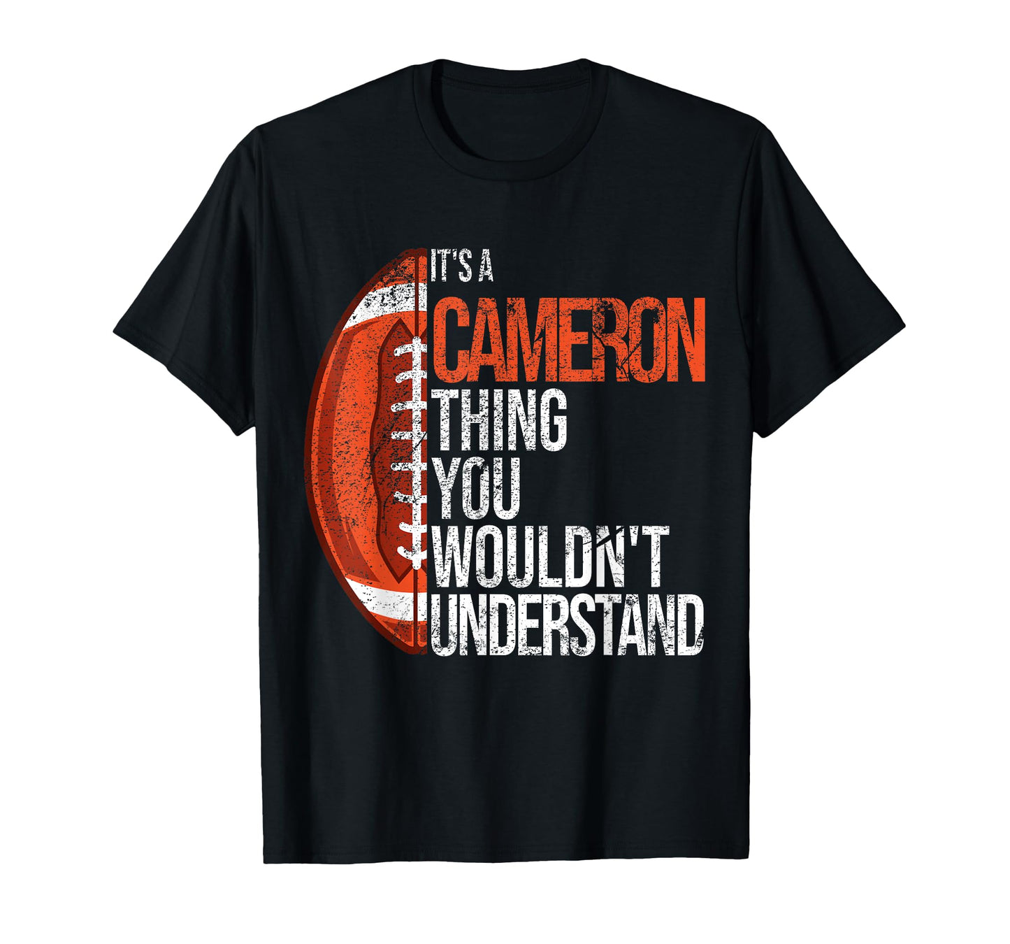 It's a Cameron Thing you wouldn't Understand - Funny Cameron T-Shirt