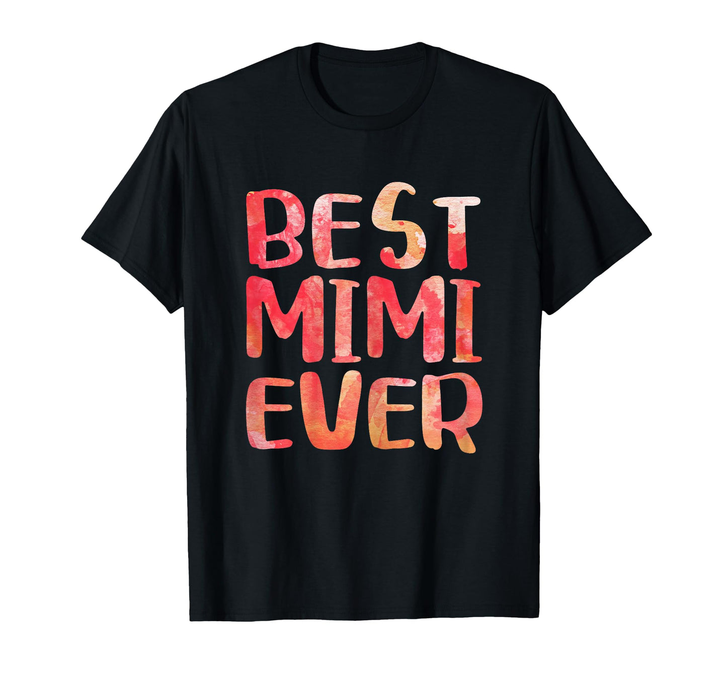 Best Mimi Ever Shirt Women Mothers Day T-Shirt