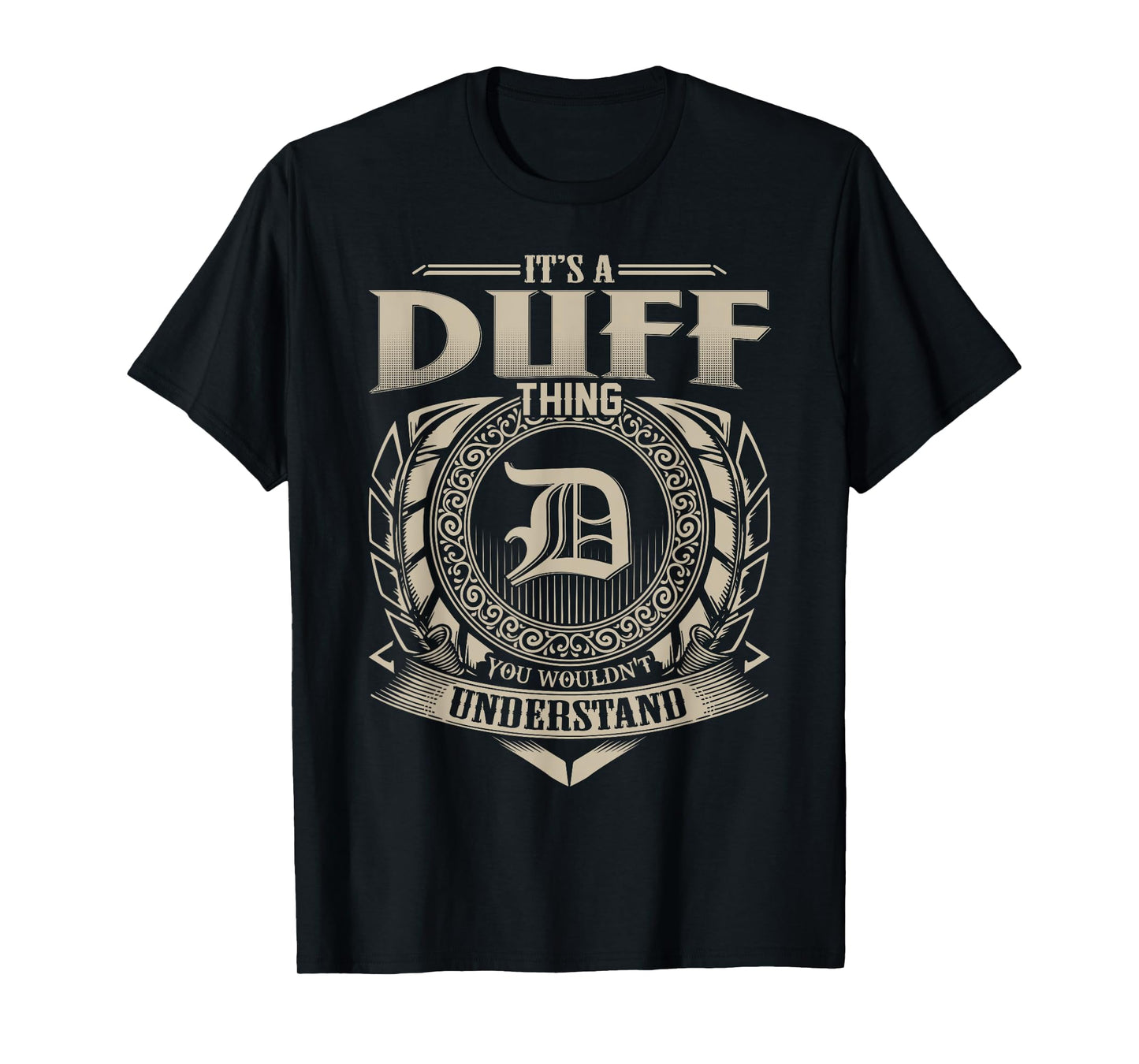 It's A DUFF Thing You Wouldn't Understand Name Vintage T-Shirt