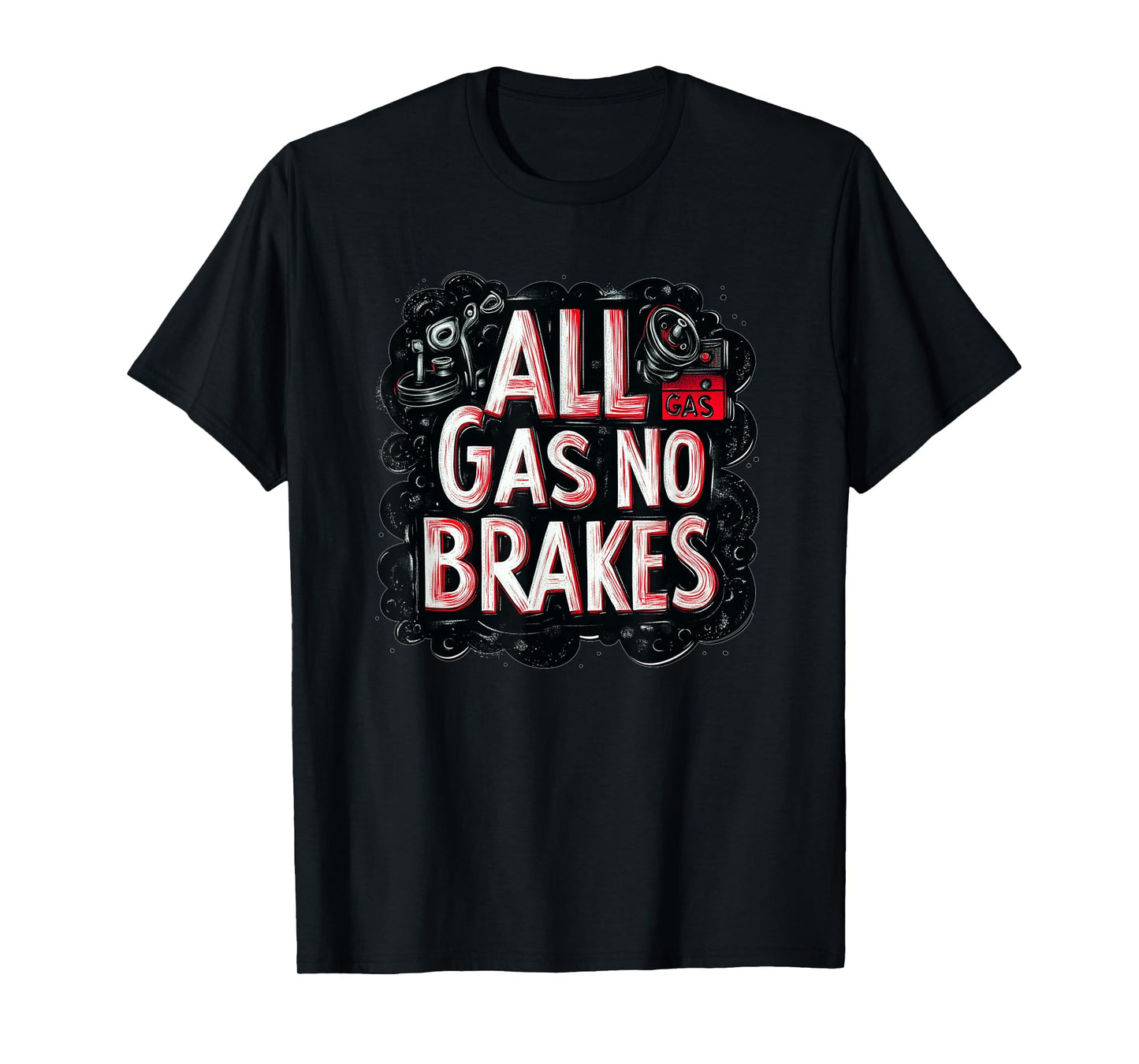 Full Gas Speech No Brakes Costume for Boys and Girls T-Shirt