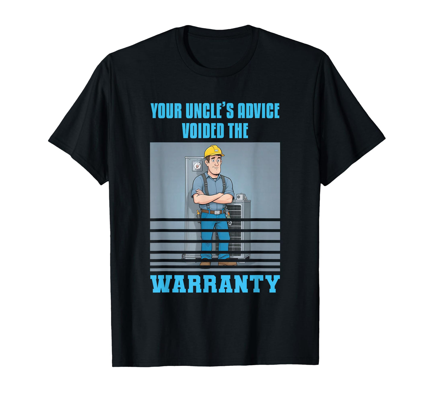 HVAC Uncles Advice | Ideal for Commercial HVAC Contractors T-Shirt