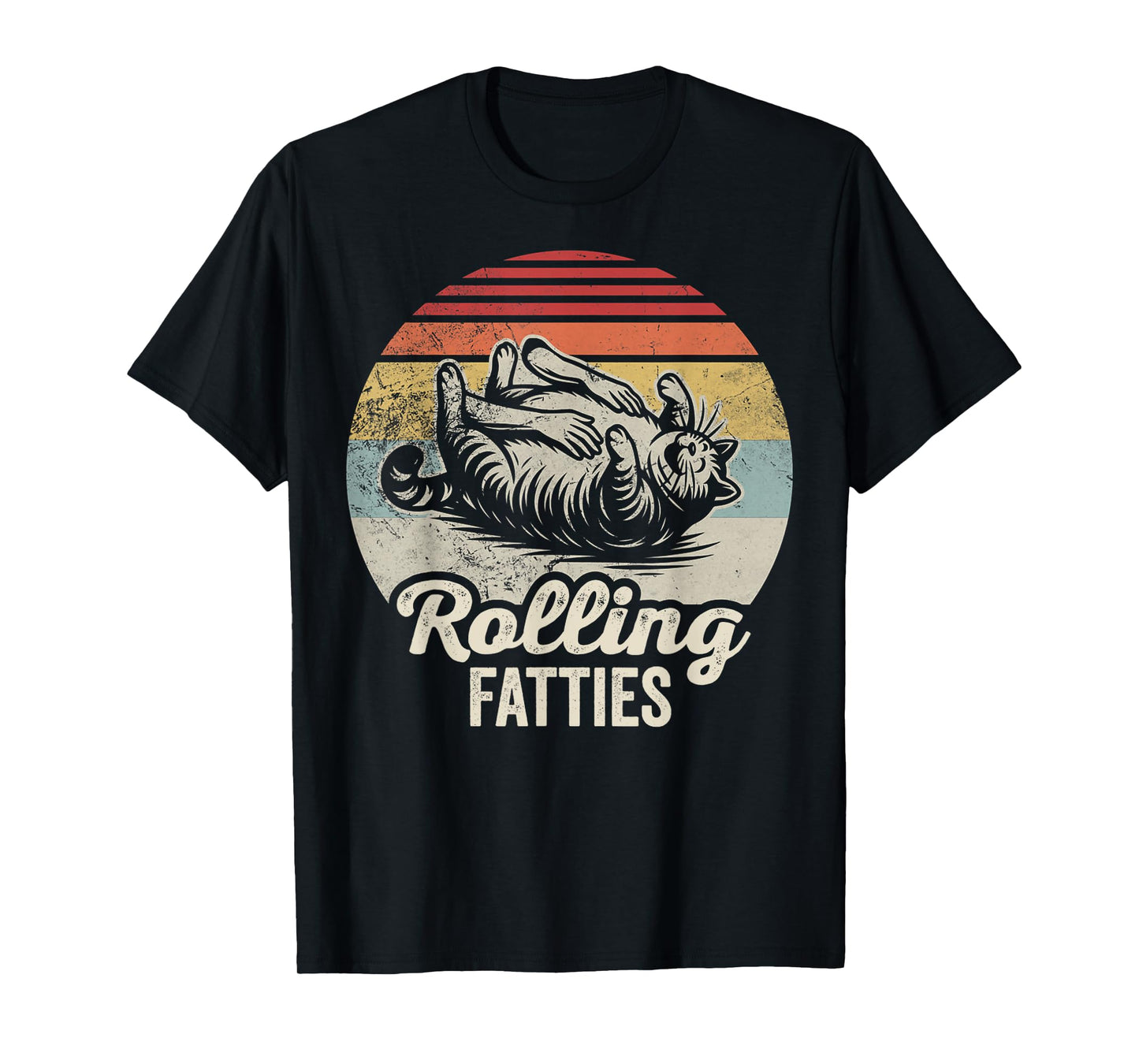 Rolling Fatties Cat Humor Vintage Vibe T-Shirt