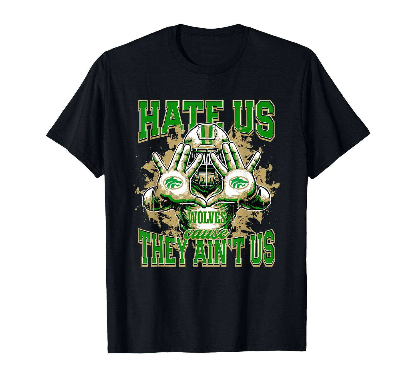 Buford Wolves Logo Hate Us Cause They Ain't HS T-Shirt