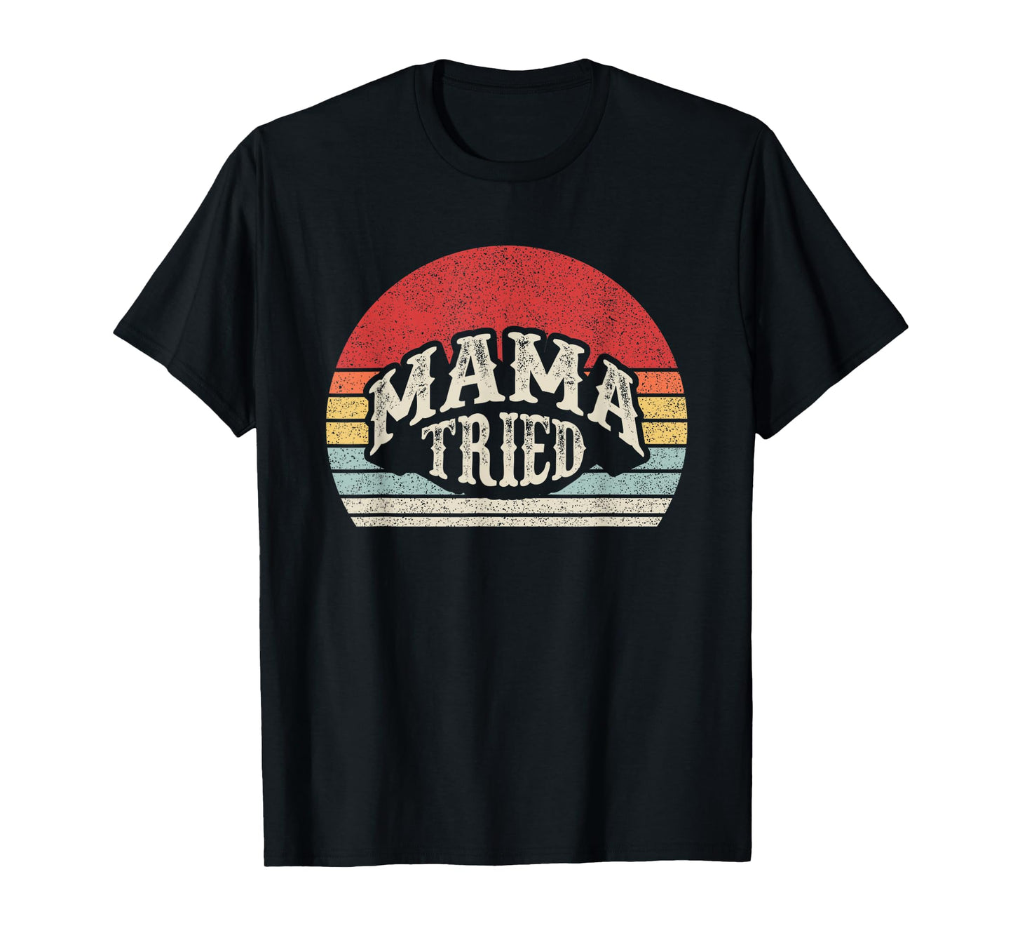 Retro Vintage Mama Tried Country Outlaw Music T-Shirt