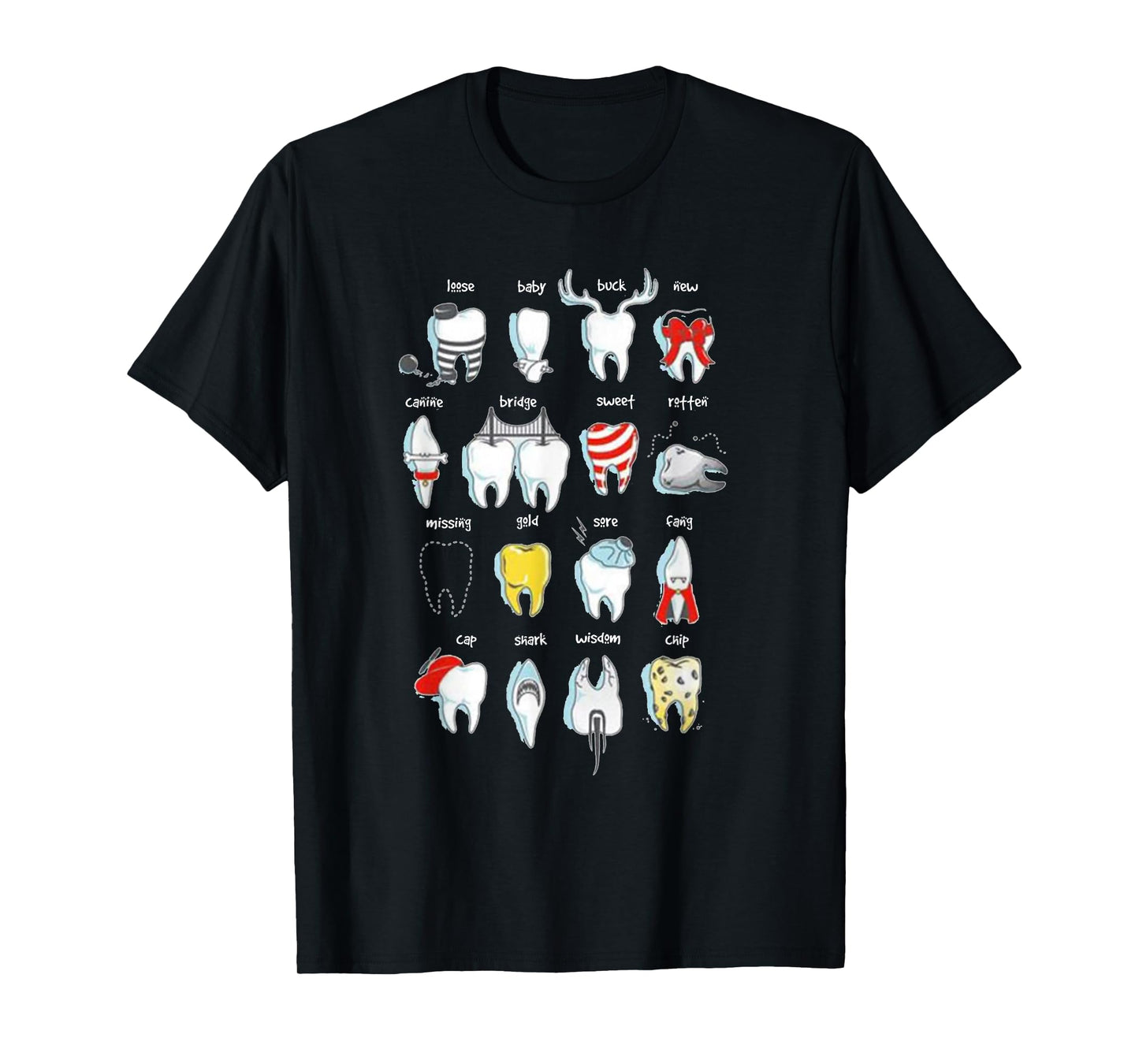 Funny Dental Designs Dentist Teeth Dental T-Shirt