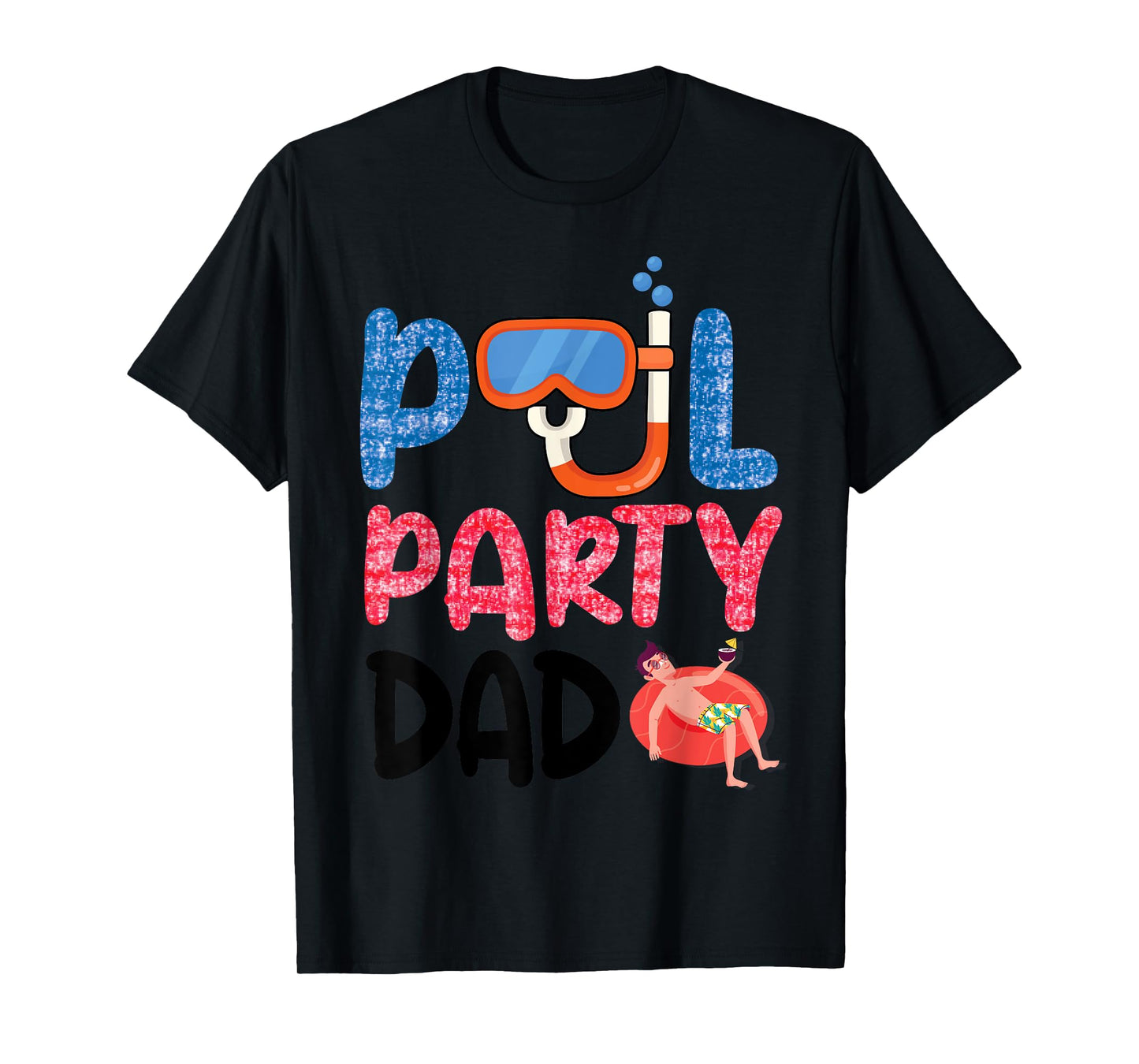 Pool Party Dad Fun With Floatie And Tropical Vibes Father T-Shirt