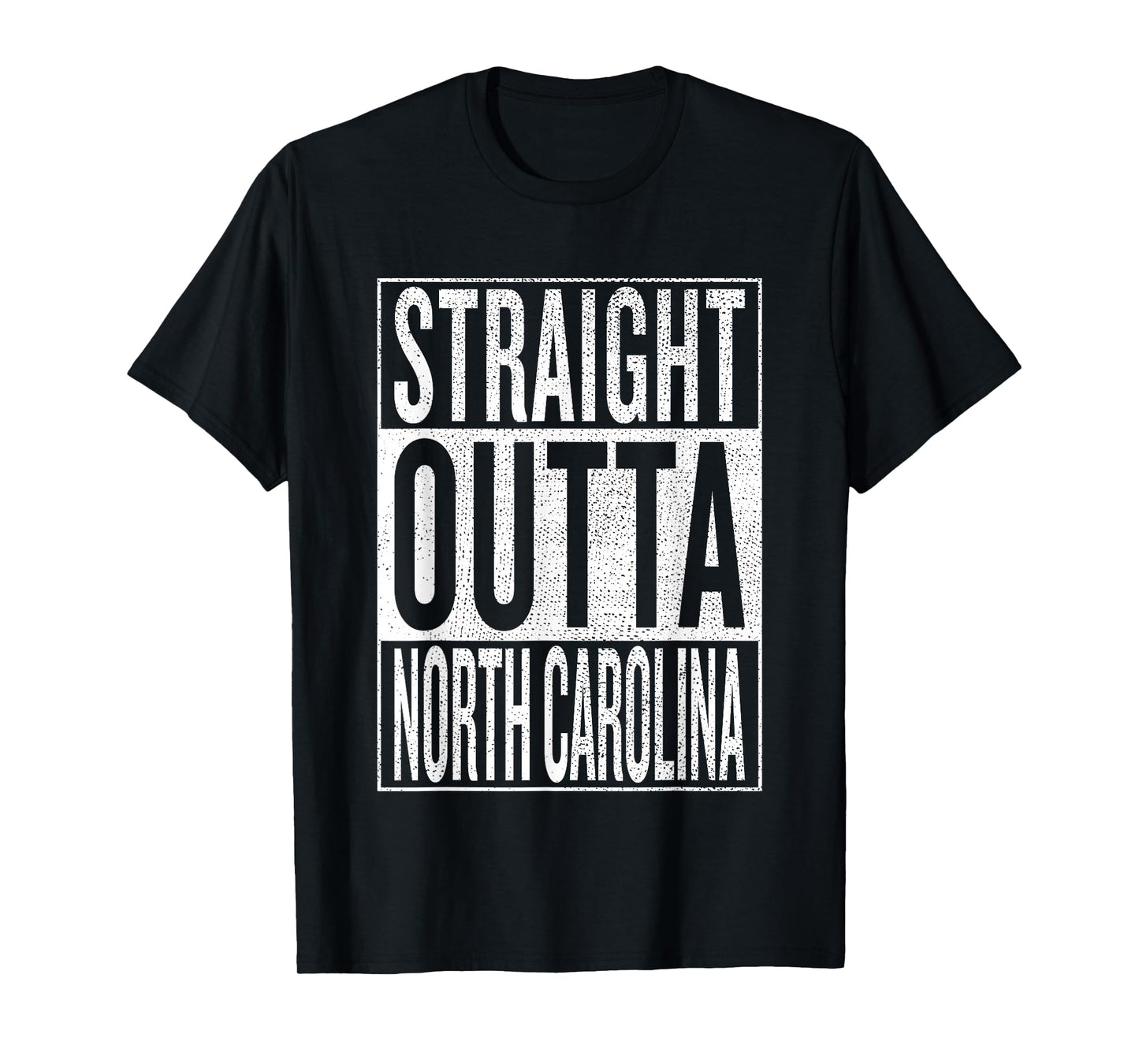 Straight outta North Carolina Travel & Gift Idea T-Shirt T-Shirt