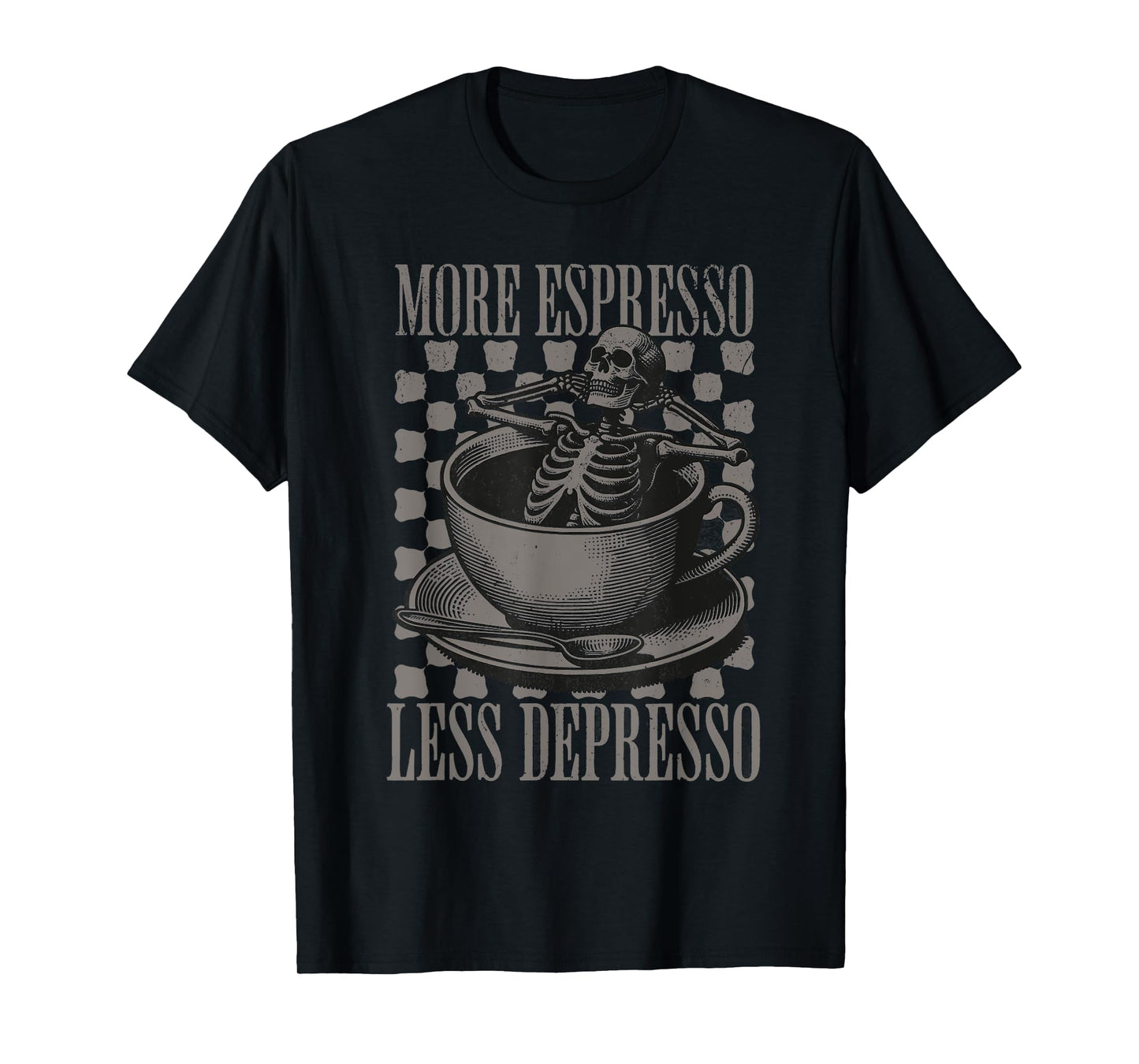 More Espresso Less Depresso Halloween Skeleton In Coffee T-Shirt