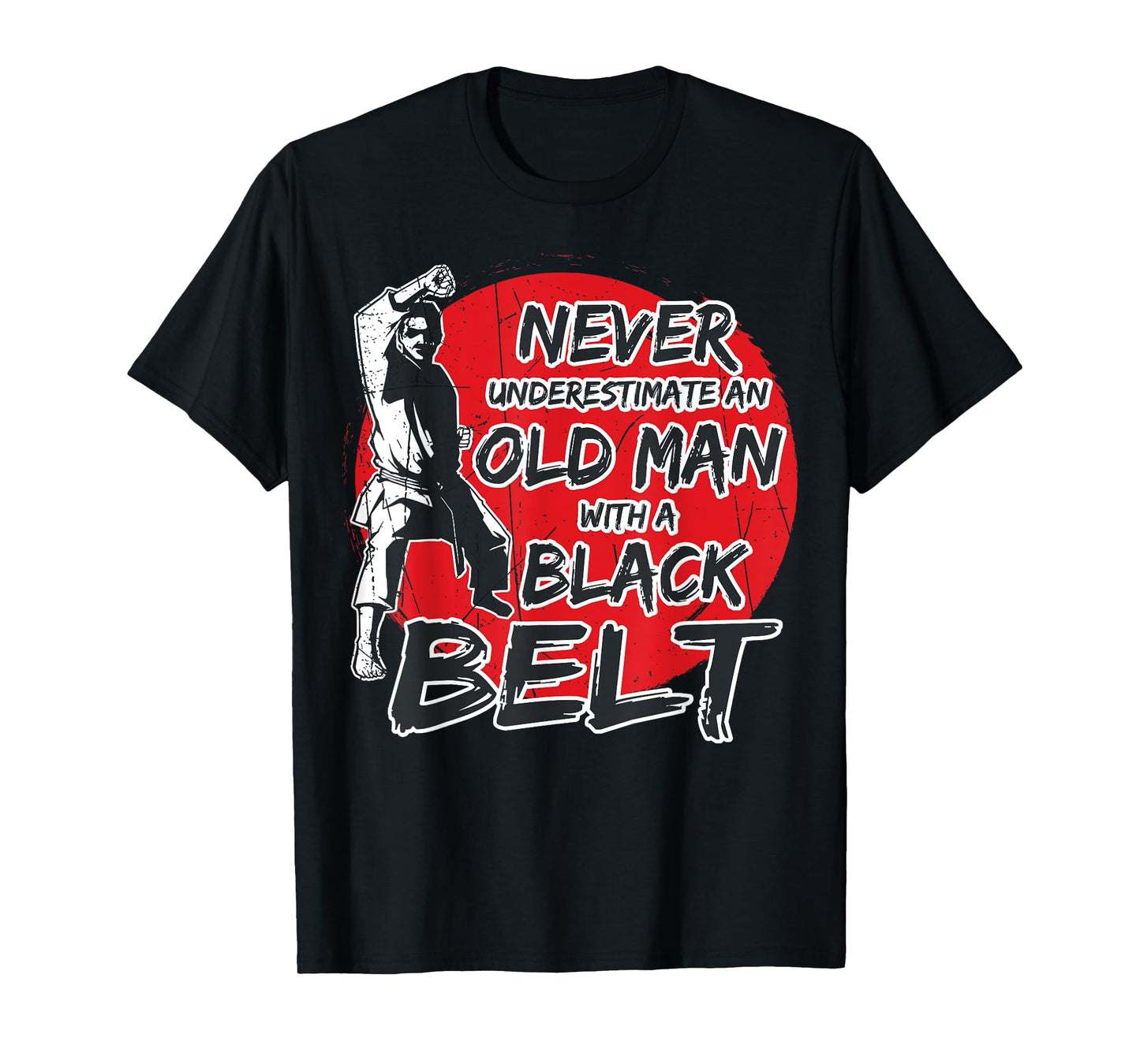 Mens Karate Old Man With a Black Belt T-Shirt