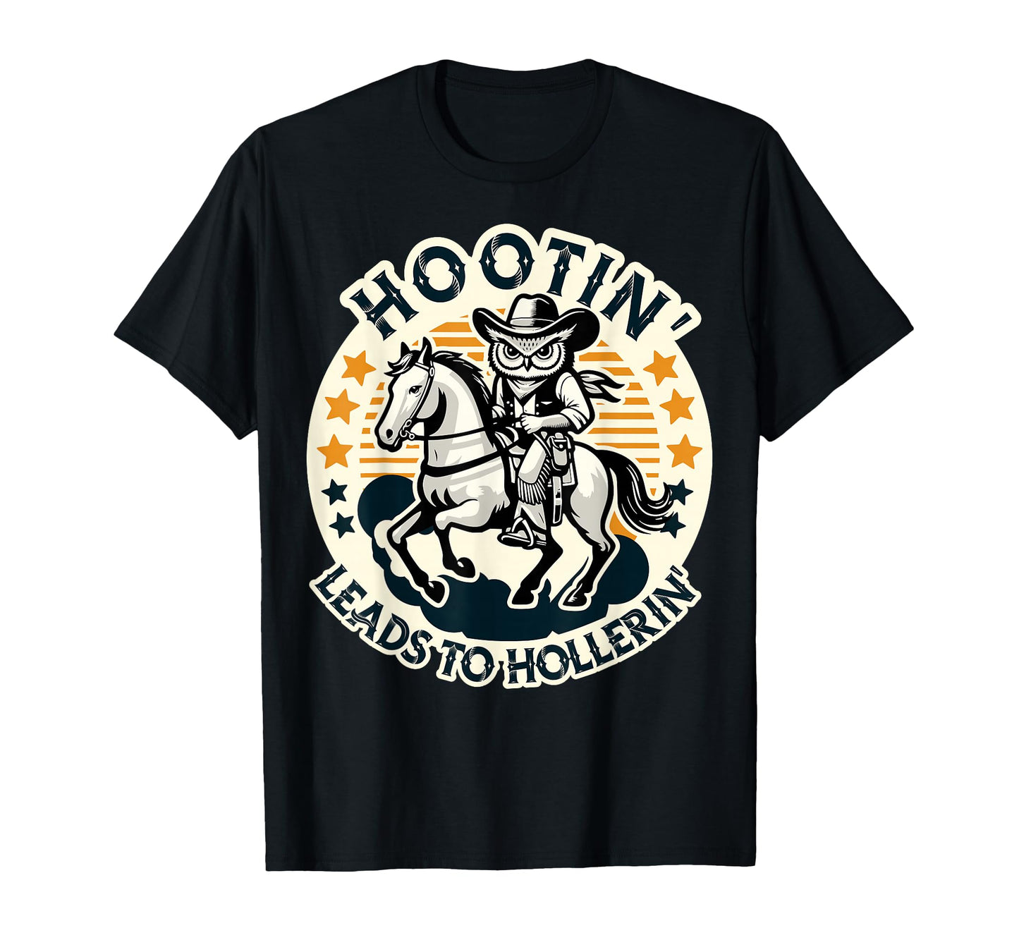 Hootin' Leads To Hollerin' Funny Country Western Owl Rider T-Shirt