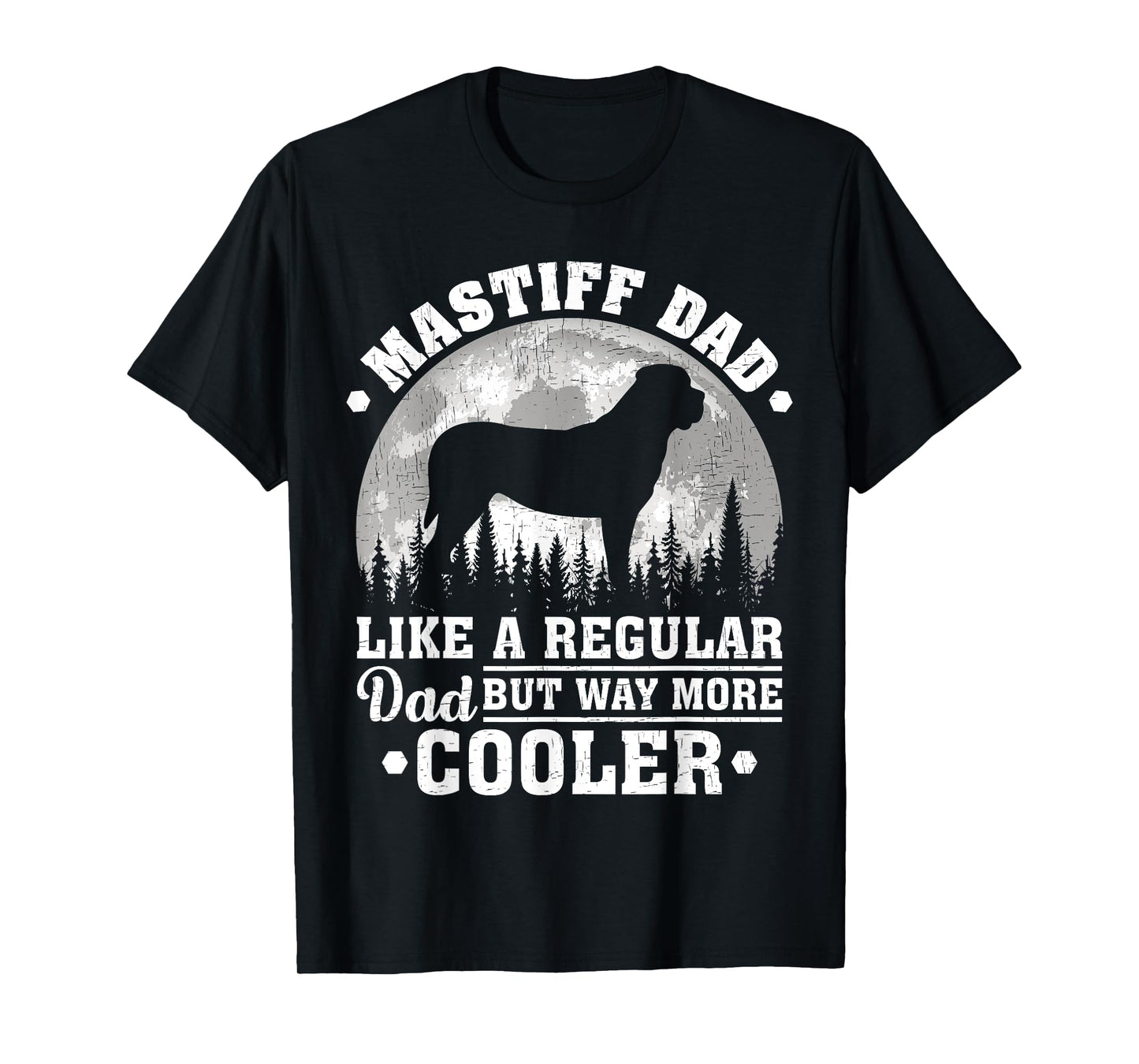 Mastiff Dad Like A Regular Dad Funny Mastiff Dog Fathers Day T-Shirt for Men