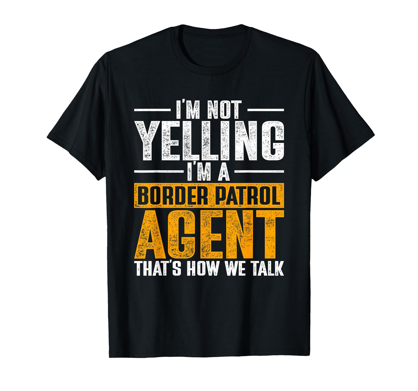 Border Patrol Agent T-Shirt