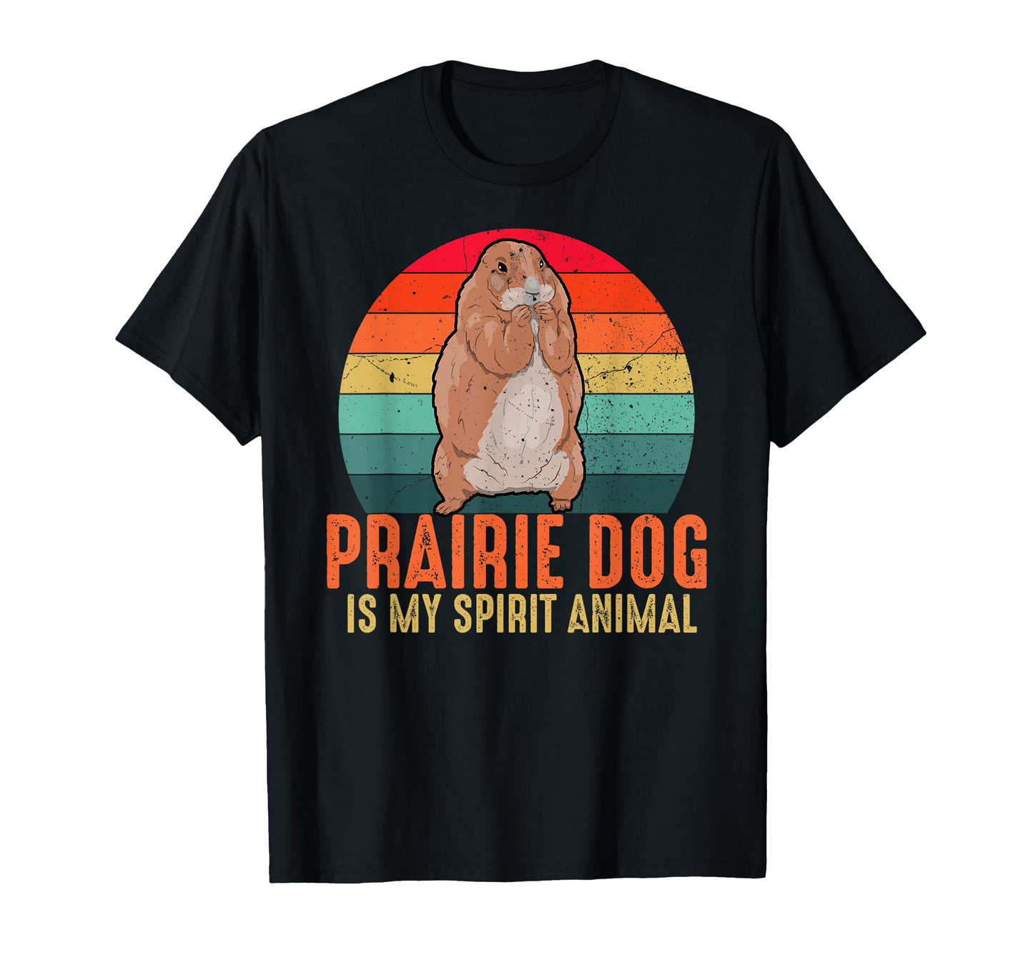 Prairie Dog Is My Spirit Animal Vintage Men Women Kids T-Shirt