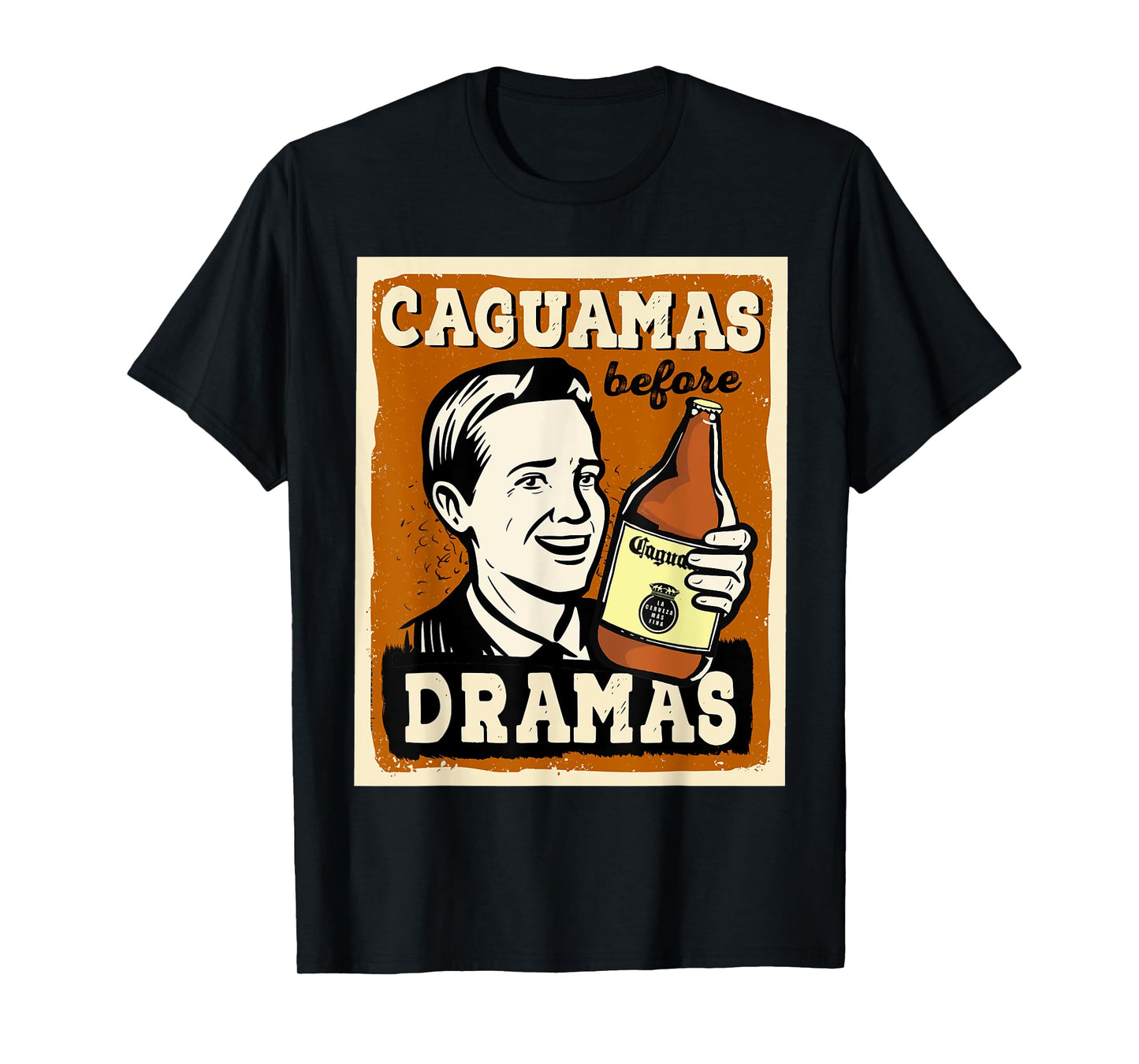 Caguamas before Dramas Funny Spanish Valentines T-Shirt