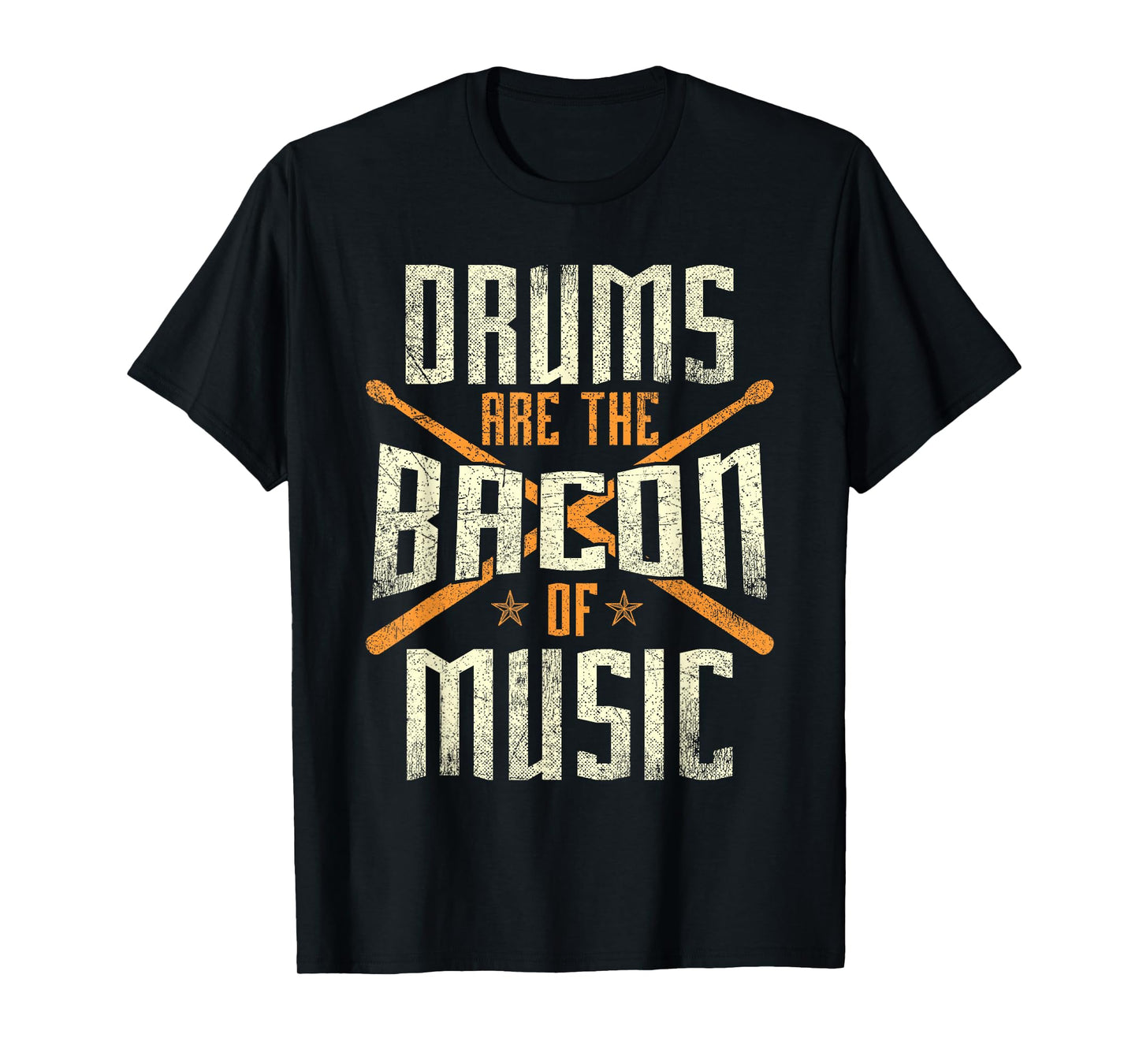 Drums are The Bacon of Music - Drumming Drummer Music Lover T-Shirt