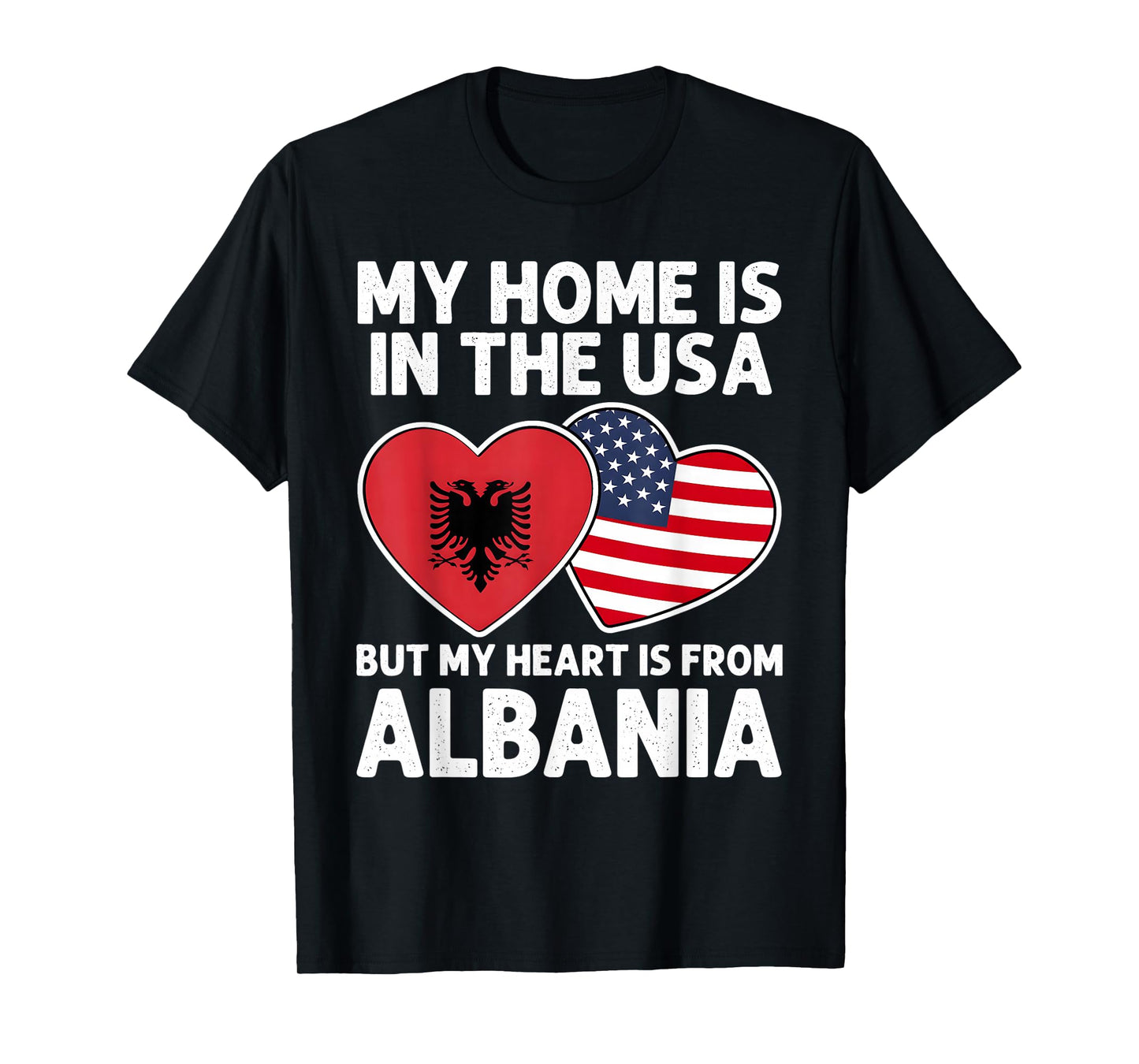 My Home USA My Heart Albania Albanian American Pride Flag T-Shirt