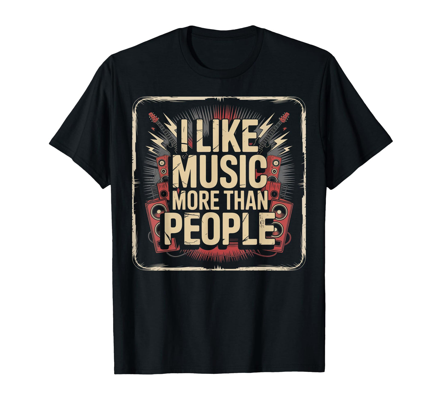 Rock Vibes I Like Music More Than People T-Shirt