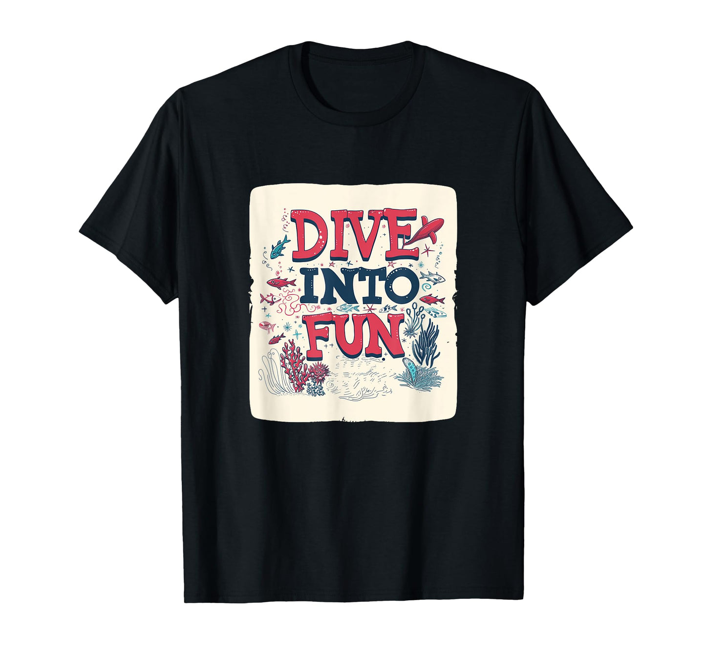 Ocean Animals with funny Dive into Fun Speech Outfit T-Shirt