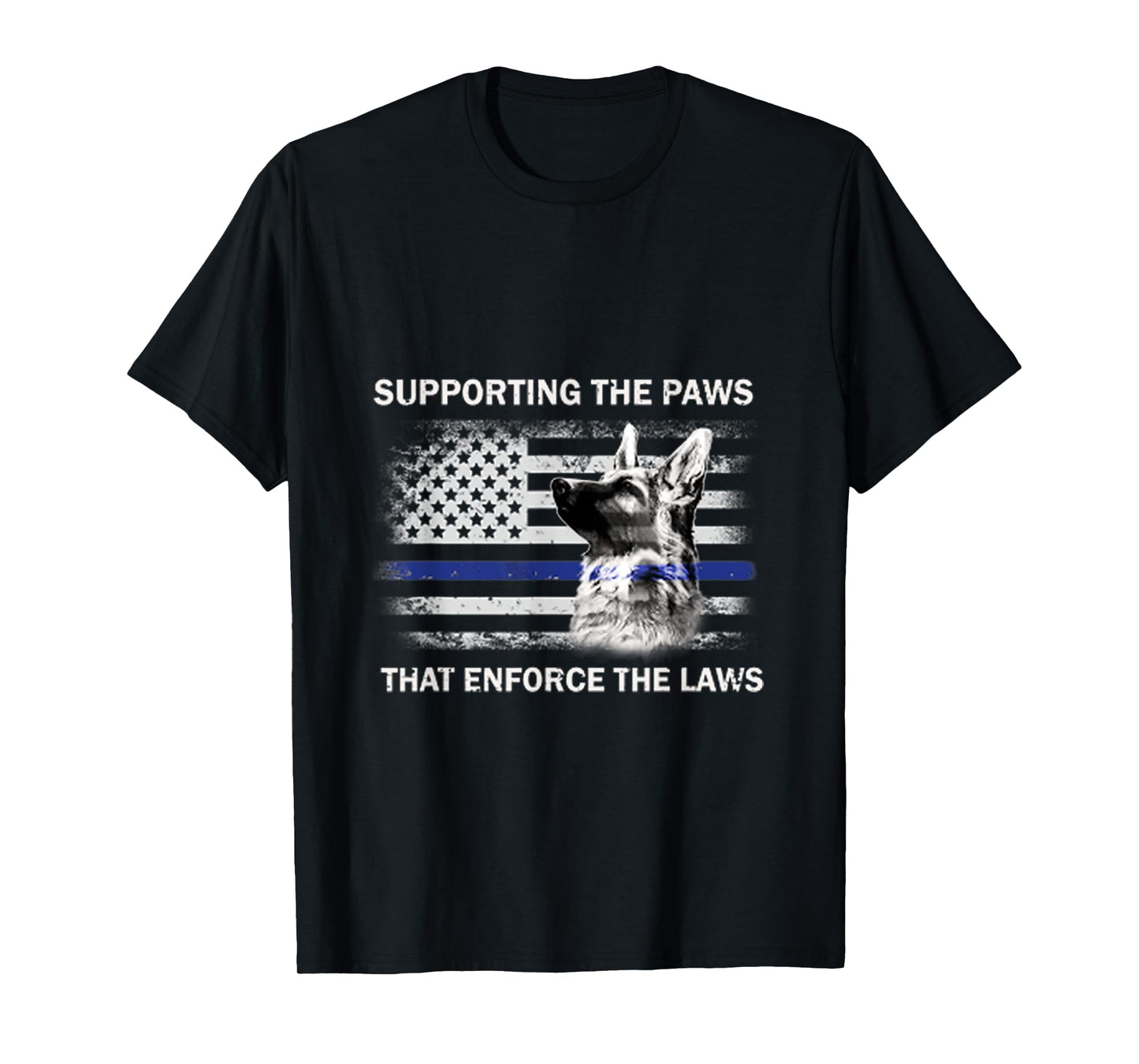 Supporting The Paws That Enforce The Laws Police Gift T-Shirt
