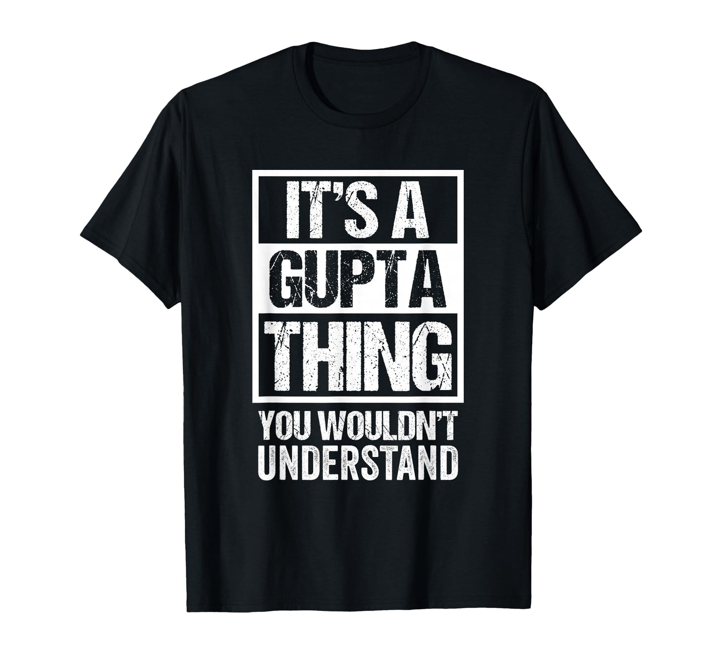 It's A Gupta Thing You Wouldn't Understand Surname Name T-Shirt