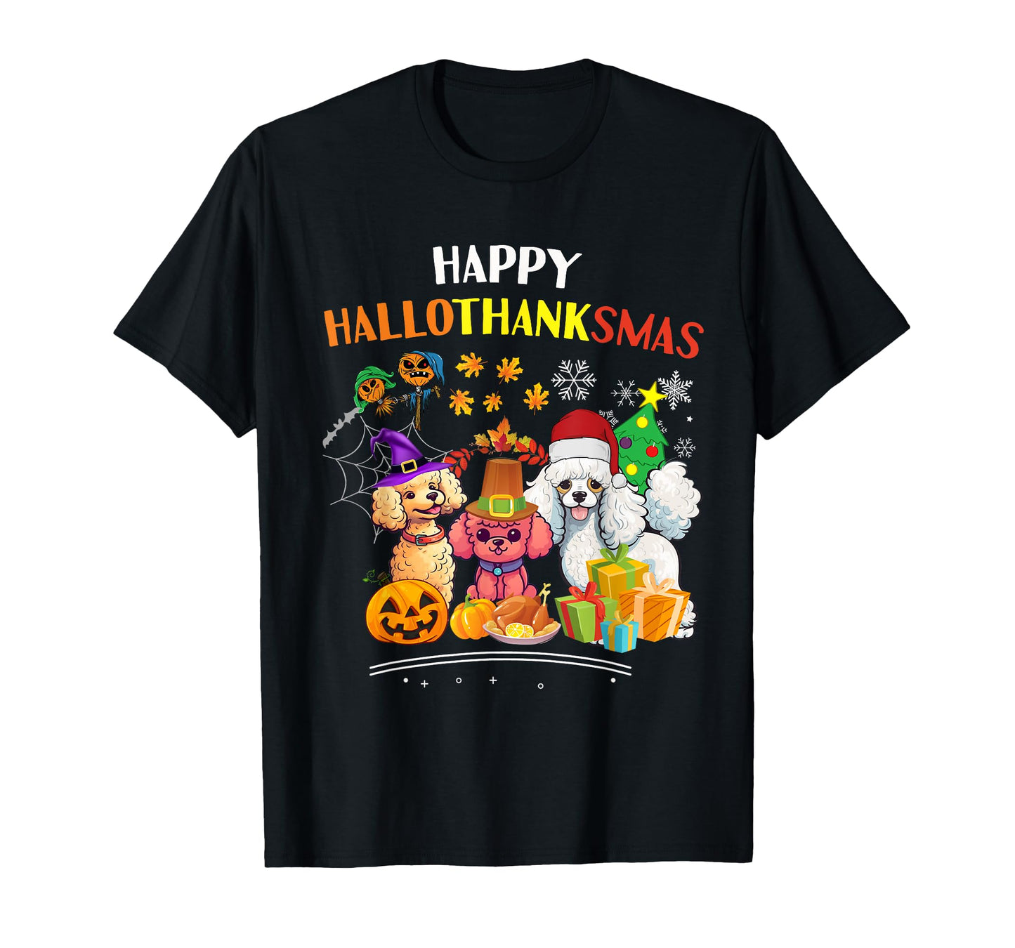Poodle Dog Halloween Merry Christmas happy Hallothanksmas T-Shirt