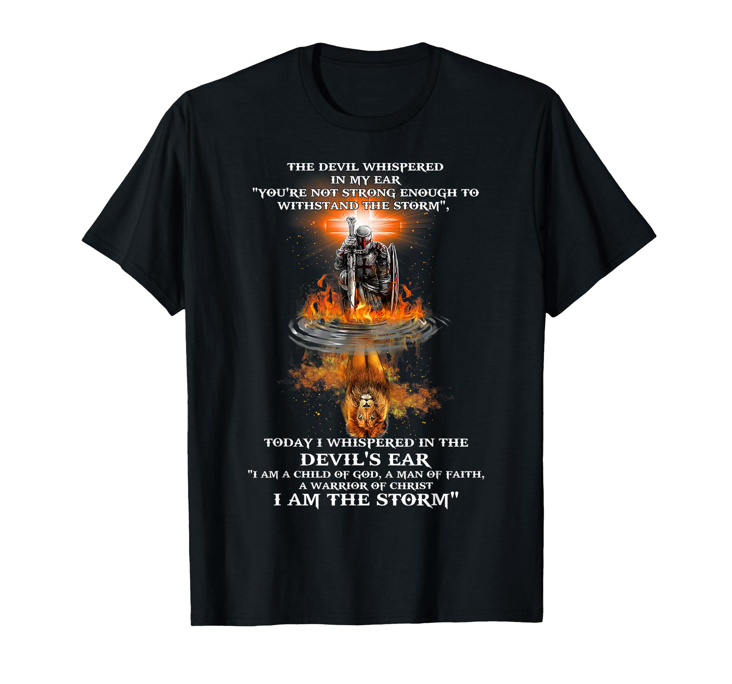 The Devil Whispered In My Ear You're Not Strong Enough T-Shirt