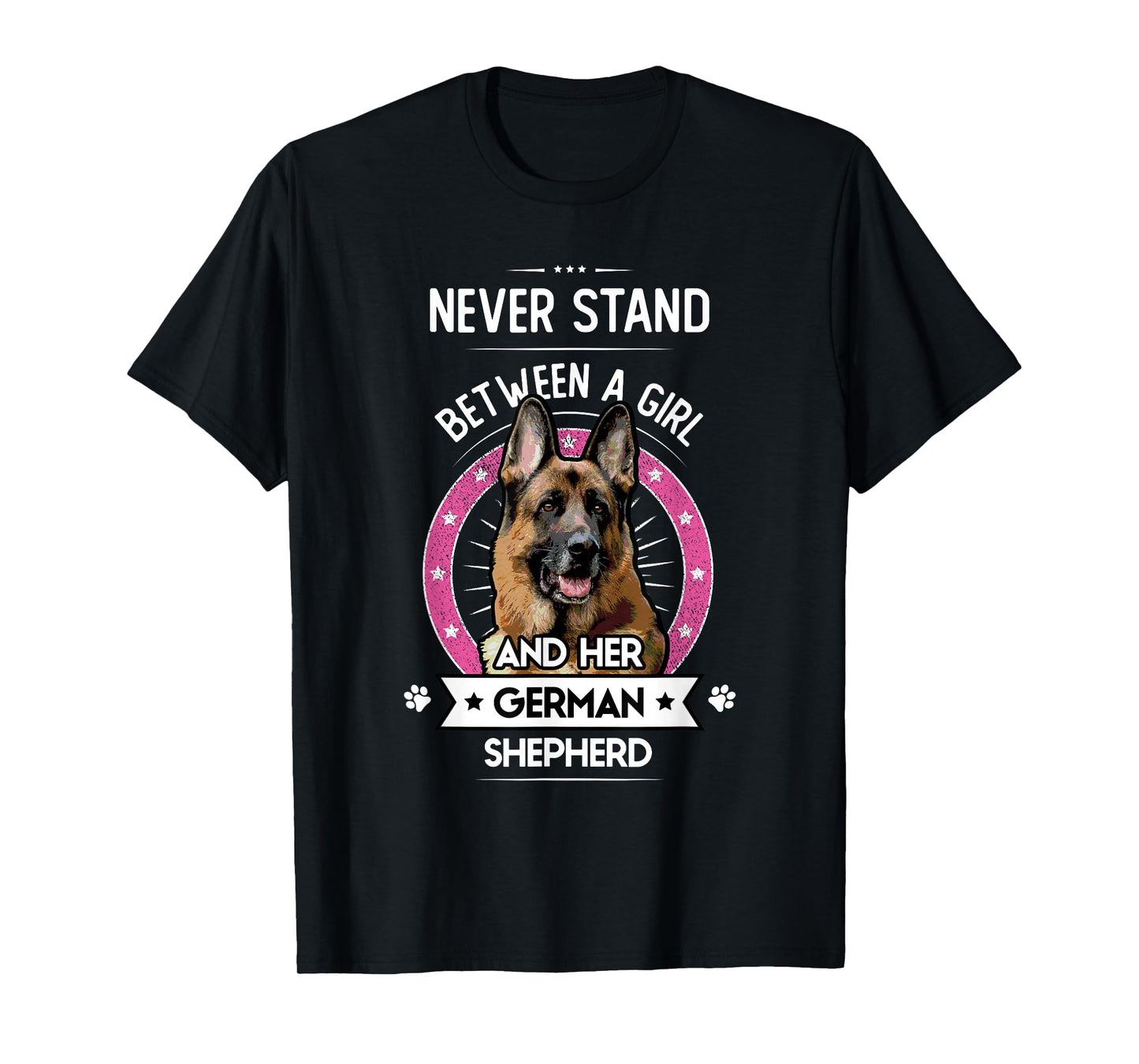 Never Stand Between A Girl and Her German Shepherd Gift T-Shirt