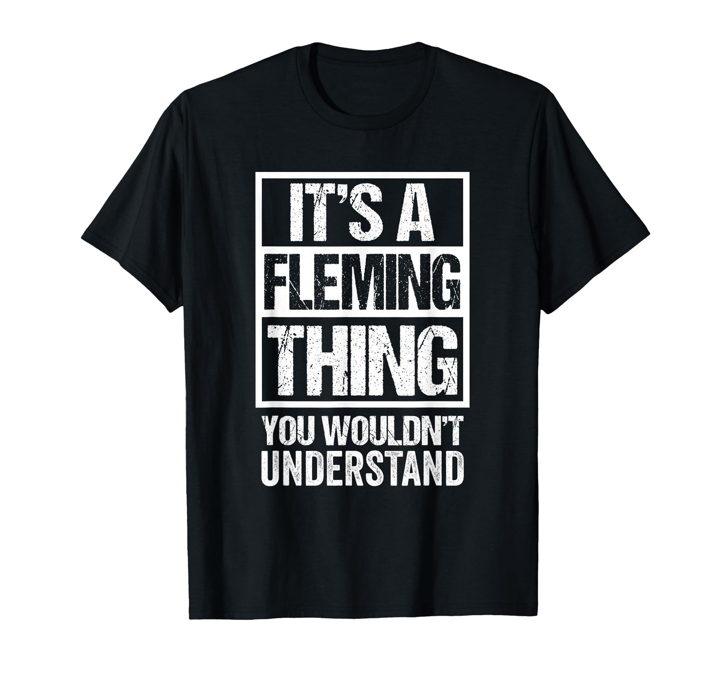 It's A Fleming Thing You Wouldn't Understand Surname Name T-Shirt