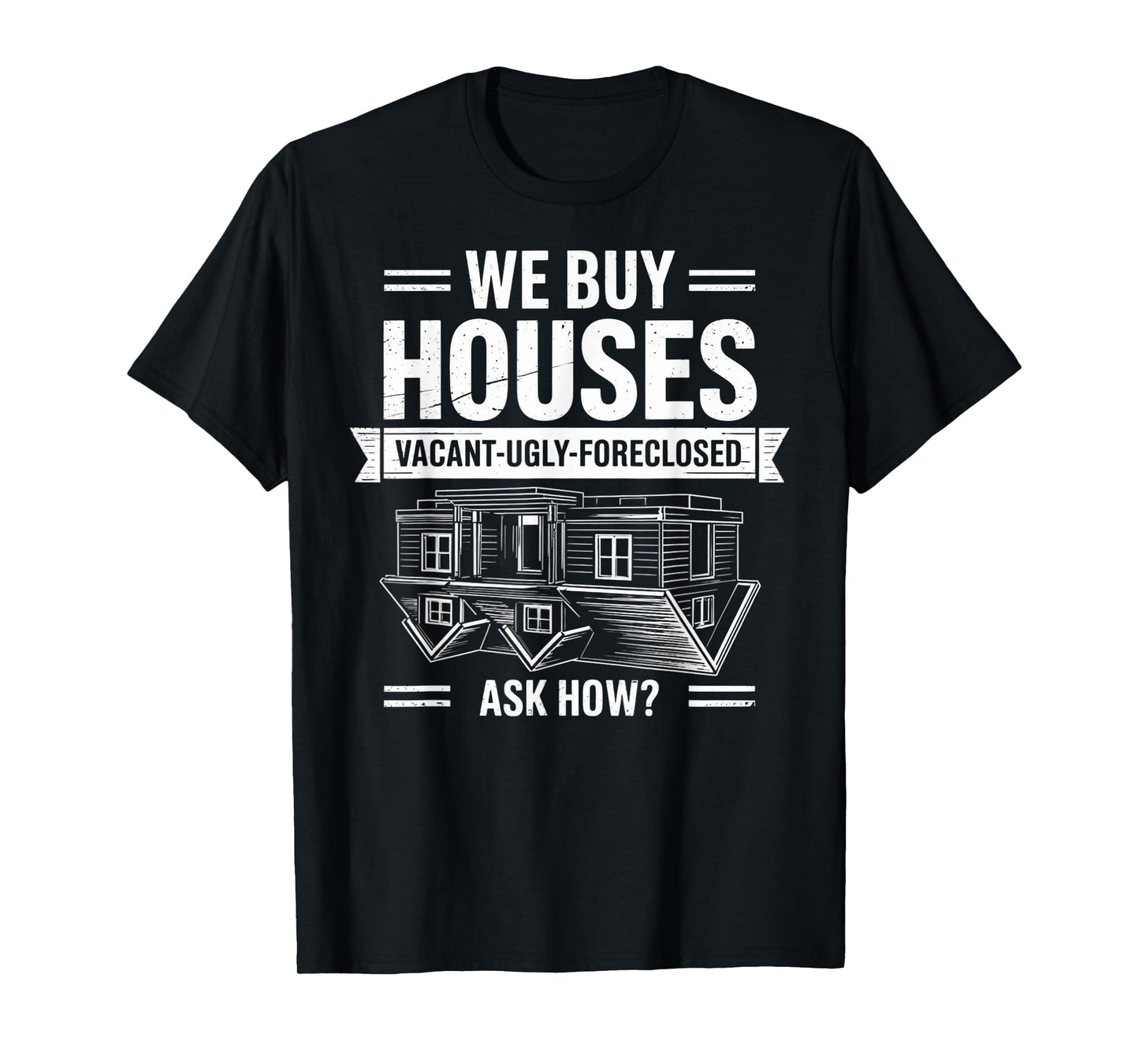 Houses Vacant House Flipping Real Estate Agent House Flipper T-Shirt